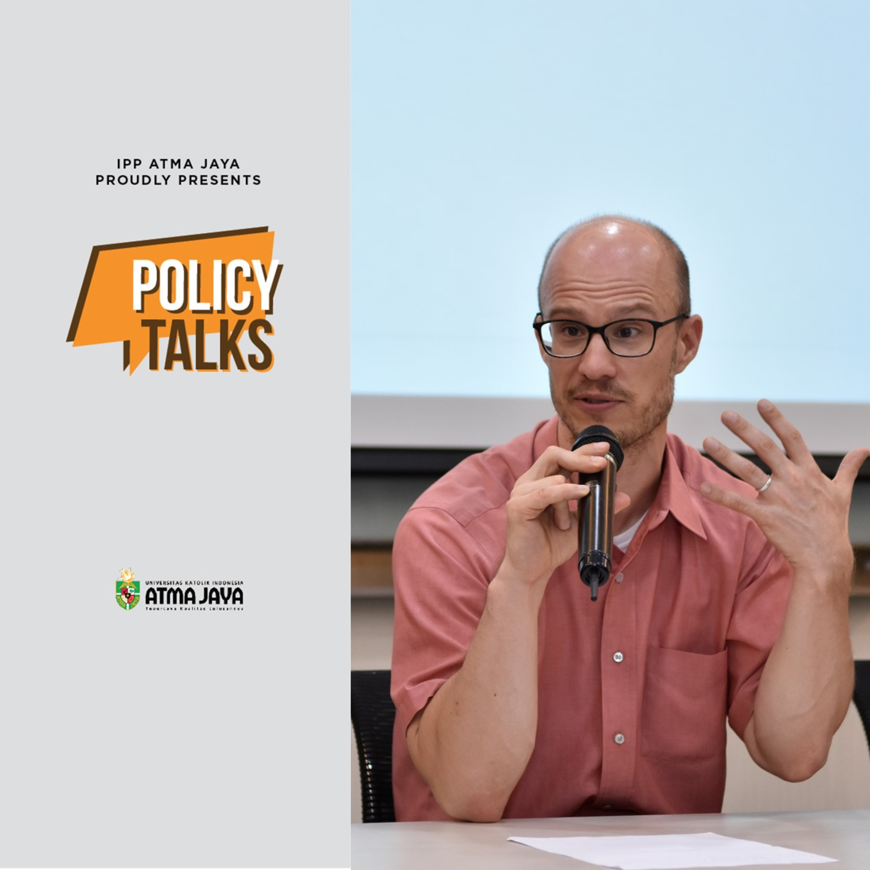 Policy Talks by Atma Jaya