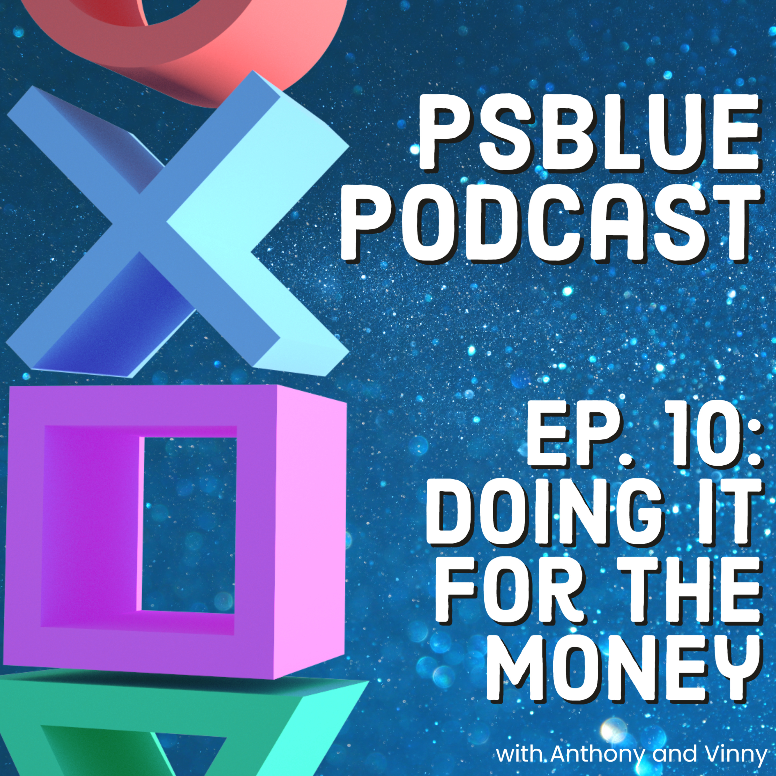 Episode 10 - Doing it For the Money episode artwork