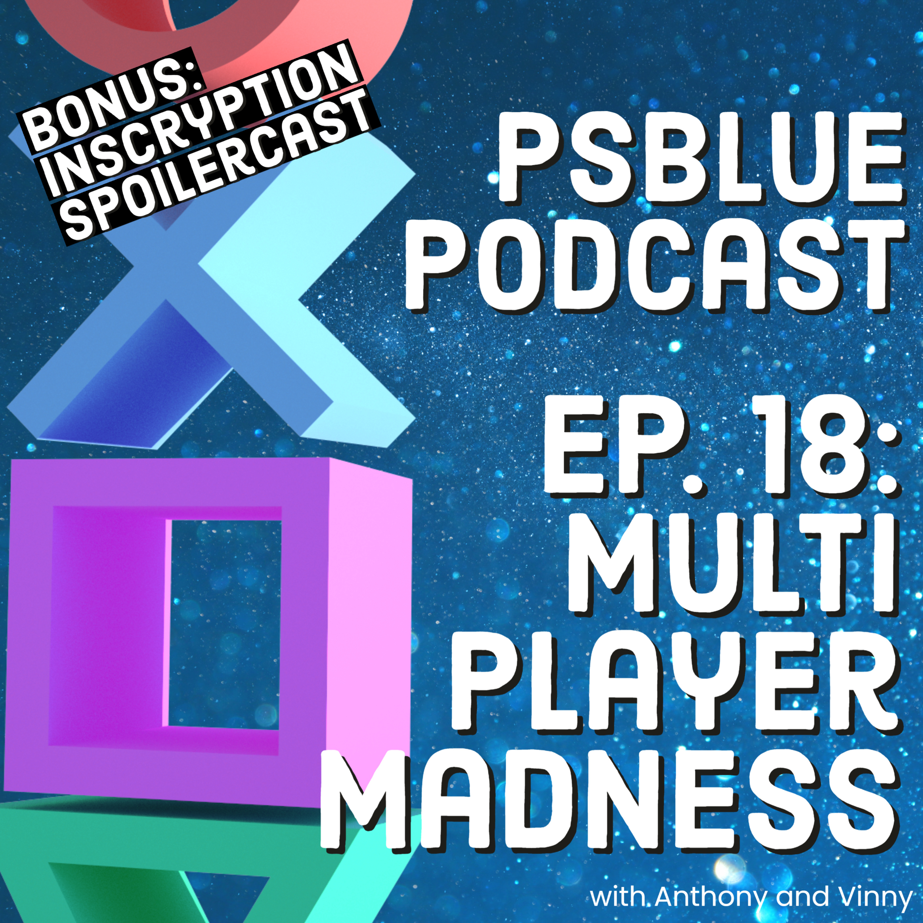 Multiplayer Madness + an Inscryption Spoilercast (ep. 18) episode artwork