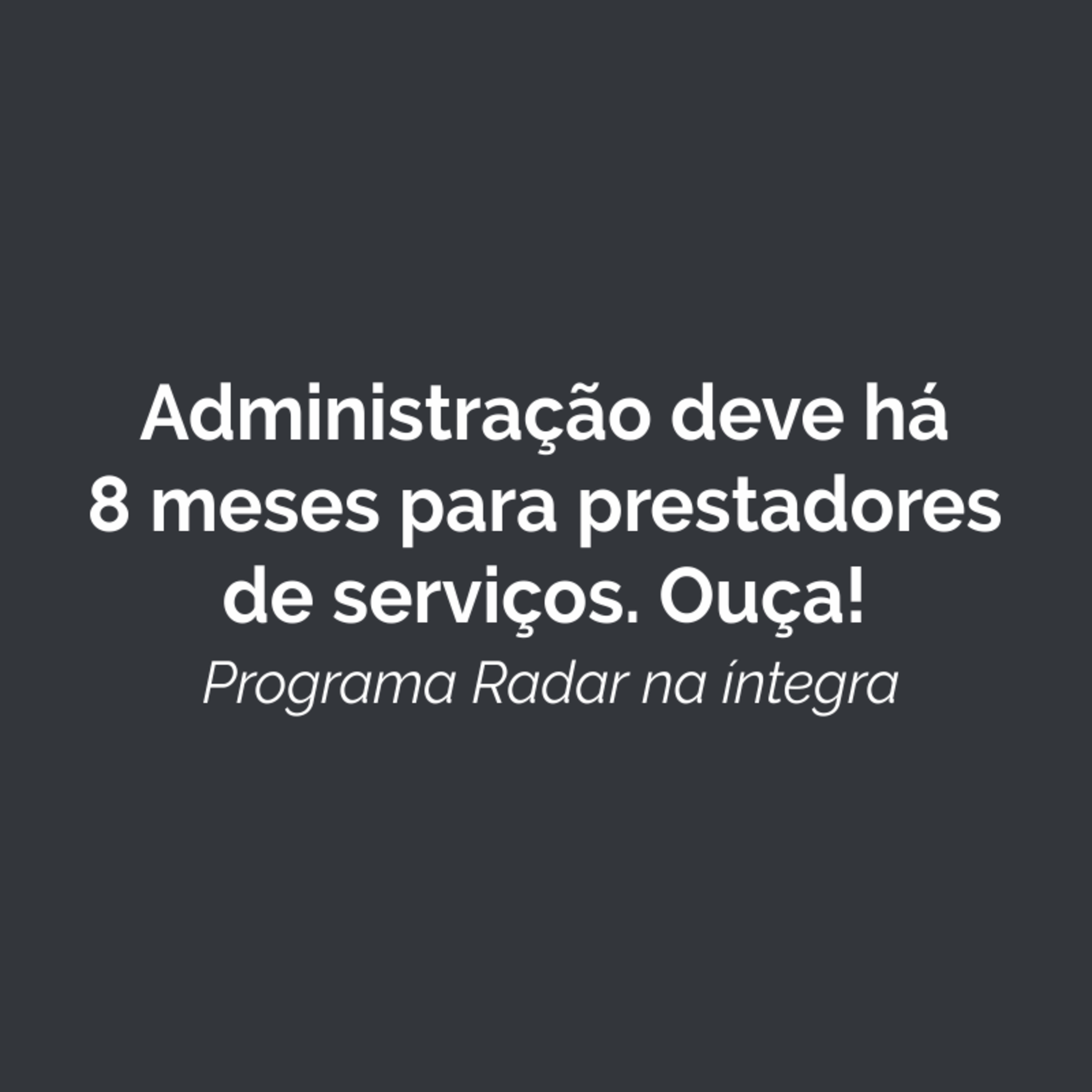 Prefeitura de Penápolis deve há 8 meses para prestadores de serviços episode artwork