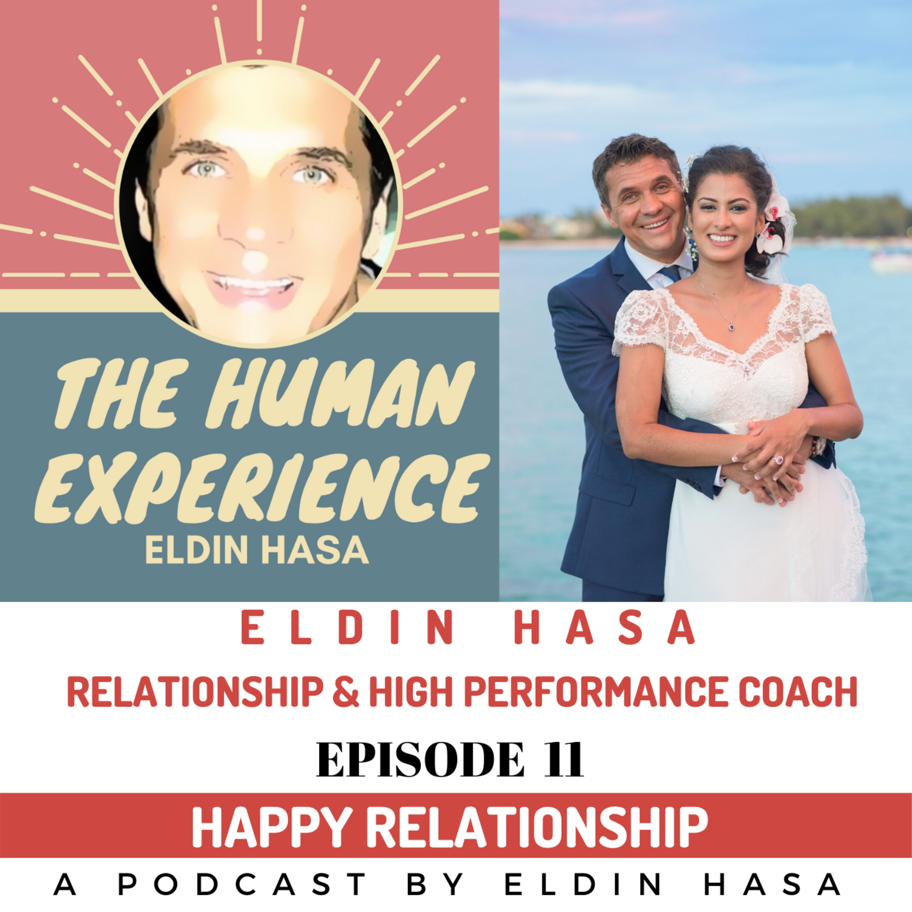 The Human Experience Podcast - Transform your Life