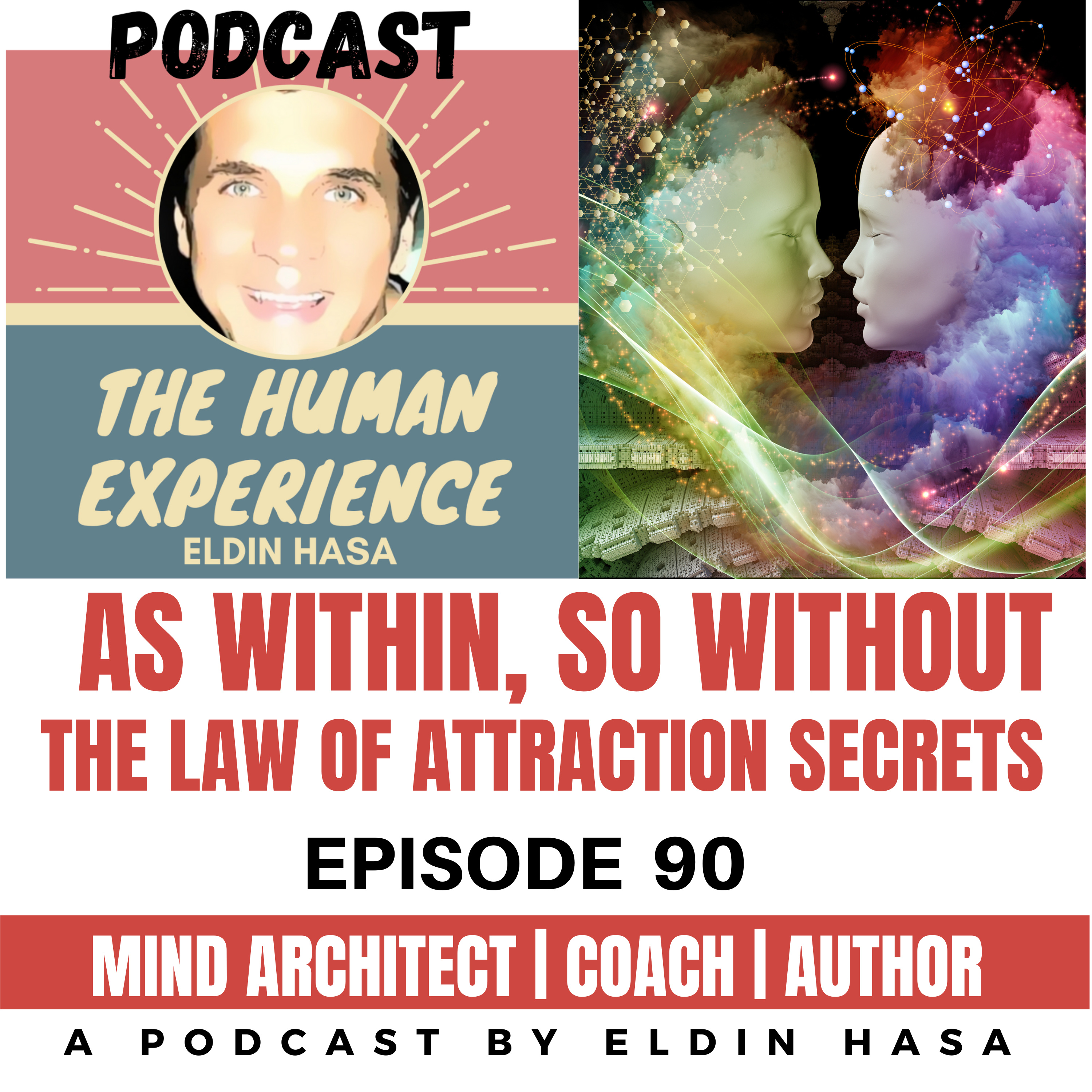 The Human Experience Podcast - Transform your Life