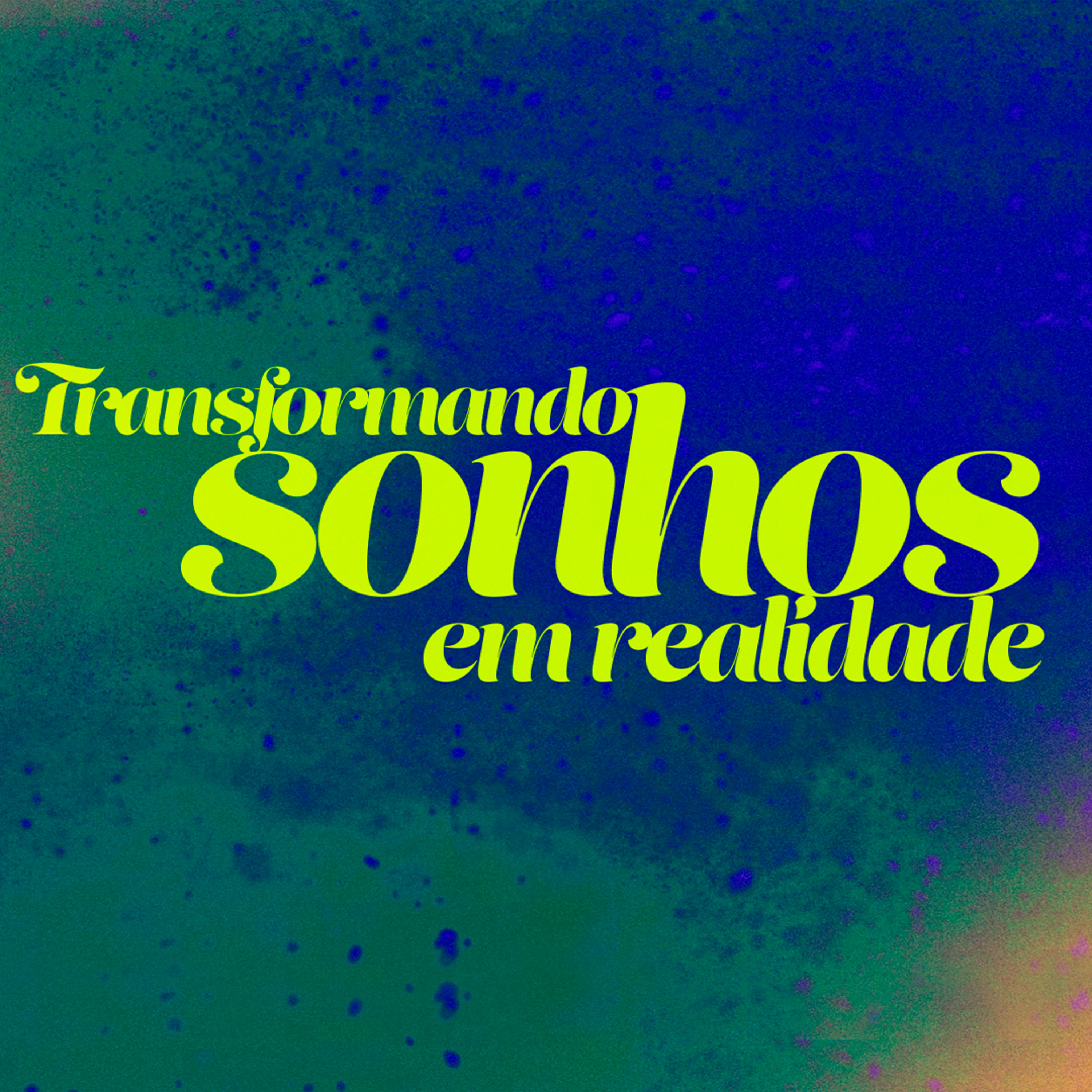 Transformando sonhos em realidade - Pr. Soraya Moraes