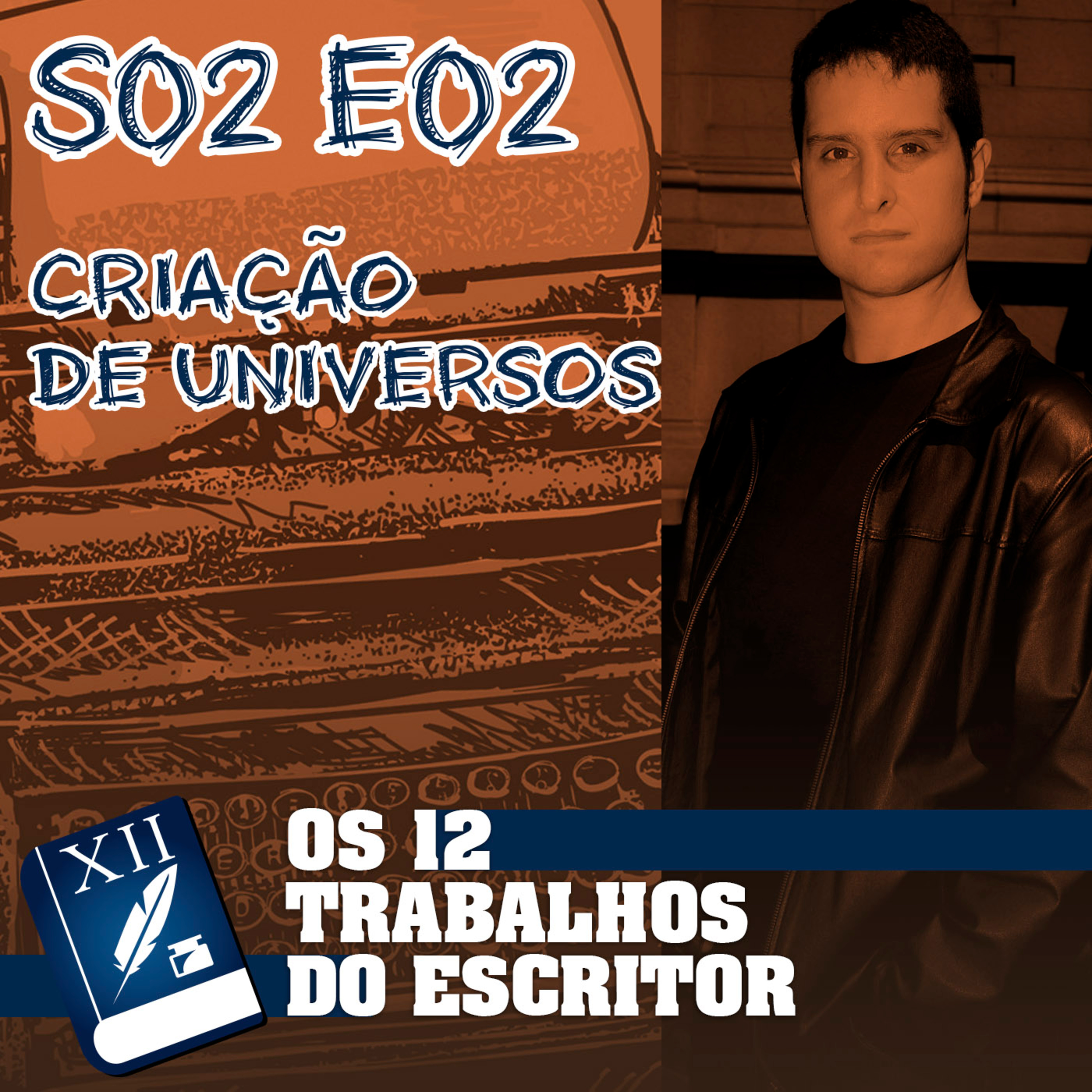 S02E02 | Leonel Caldela: Criação de Universos