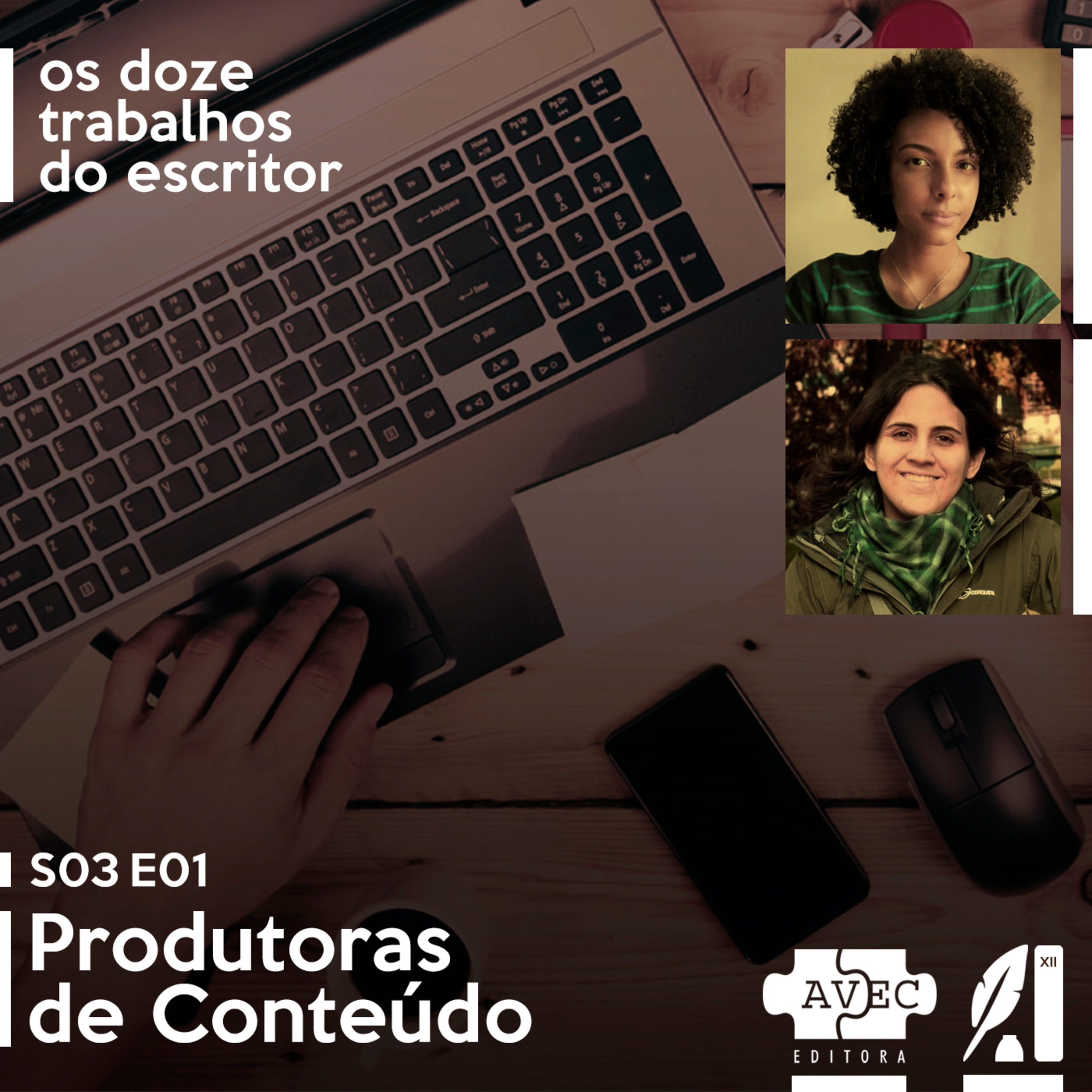 S03E01 | Produtoras de Conteúdo com Jana Bianchi e Wlange Kendé