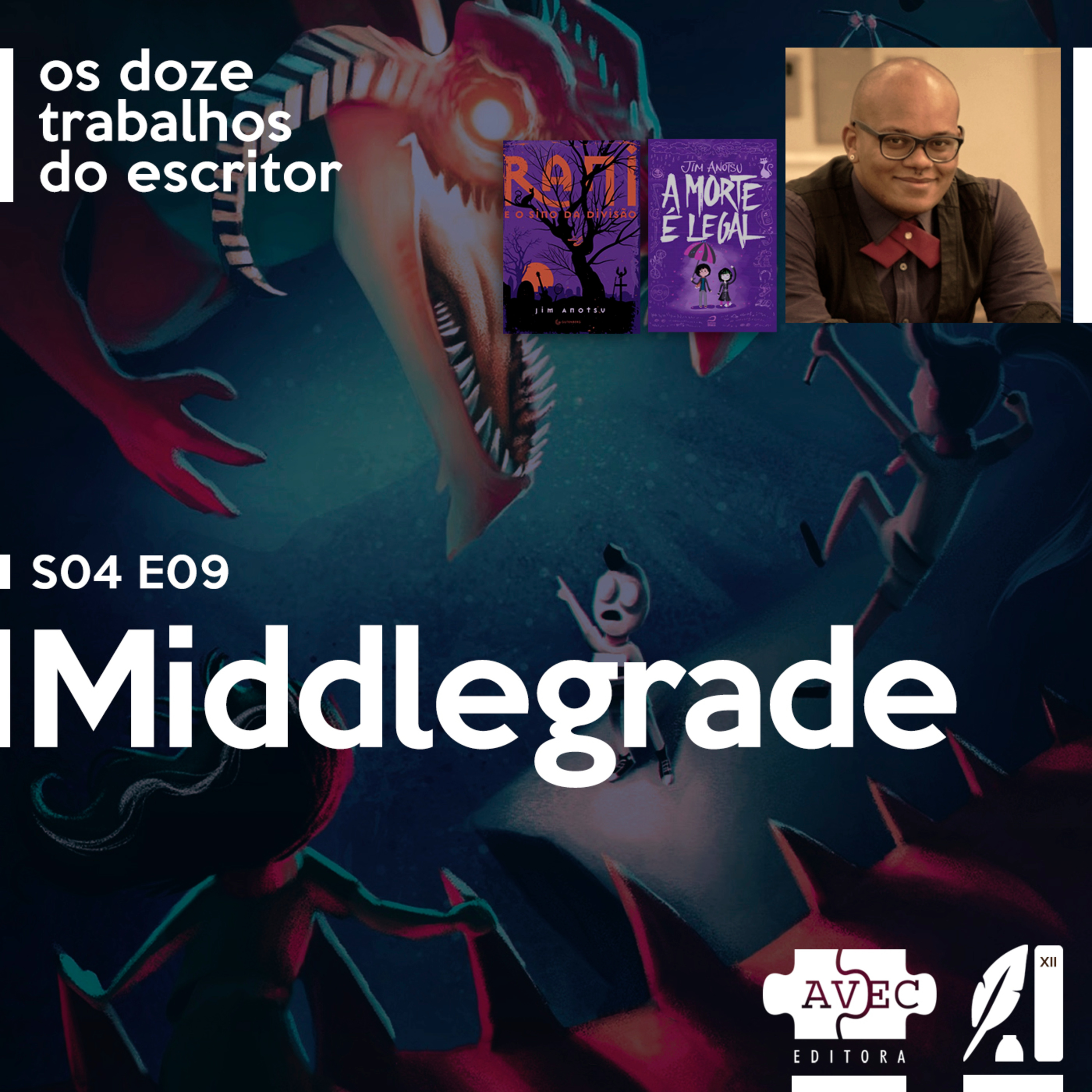 S04E09 | Middlegrade com Jim Anotsu, pois a Leitura vem da Base