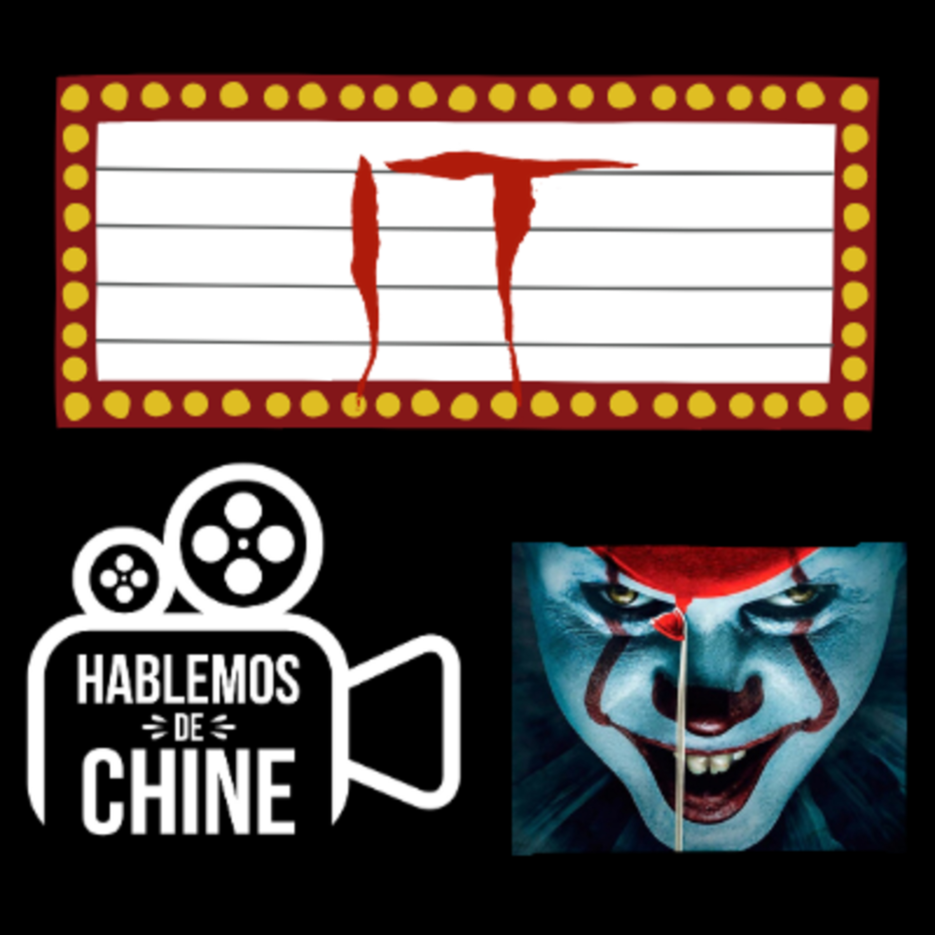 Hablemos De Chine 053 - It ¿la película más terrorífica de los últimos años? episode artwork