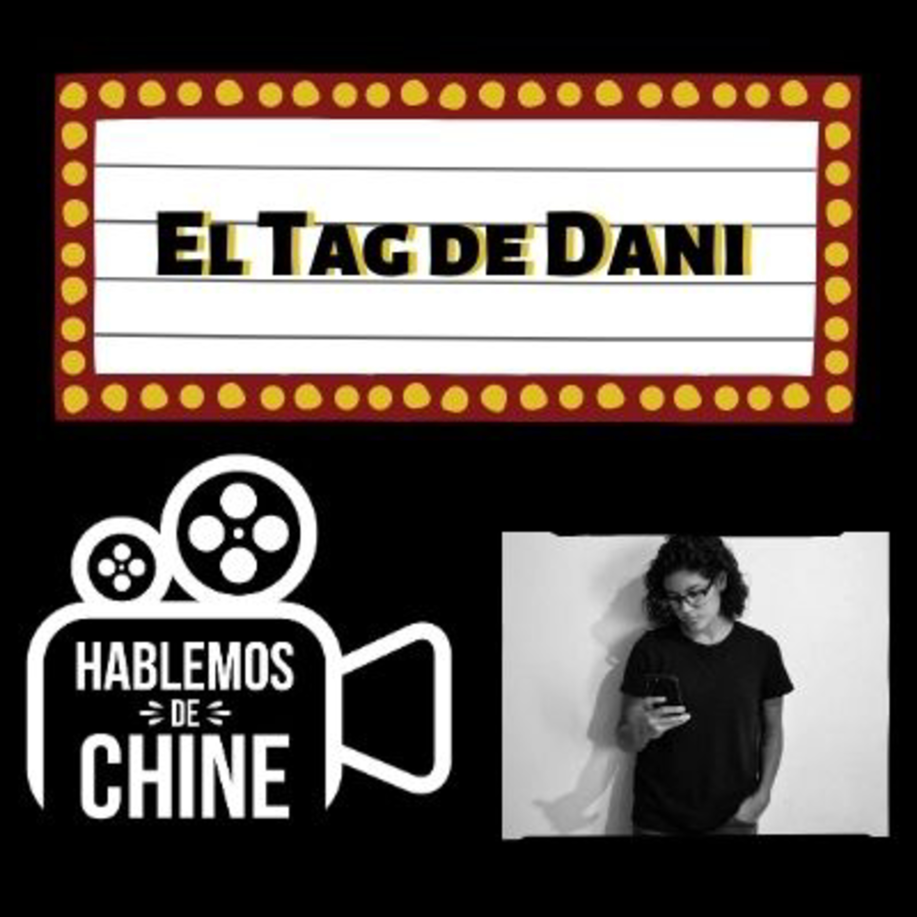 Hablemos De Chine 069 - El Tag de Dani episode artwork