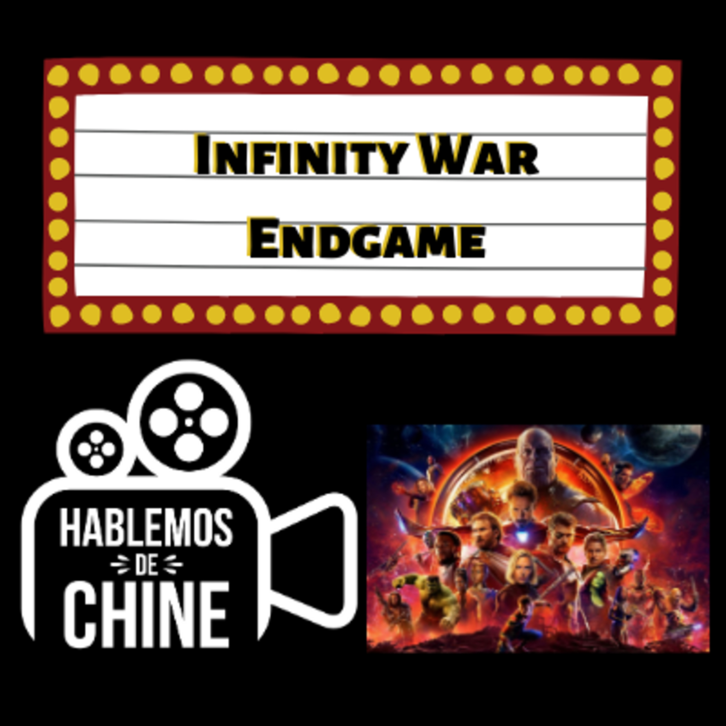 Hablemos de Chine 075 - Avengers el final de la tercera fase del UCM  episode artwork