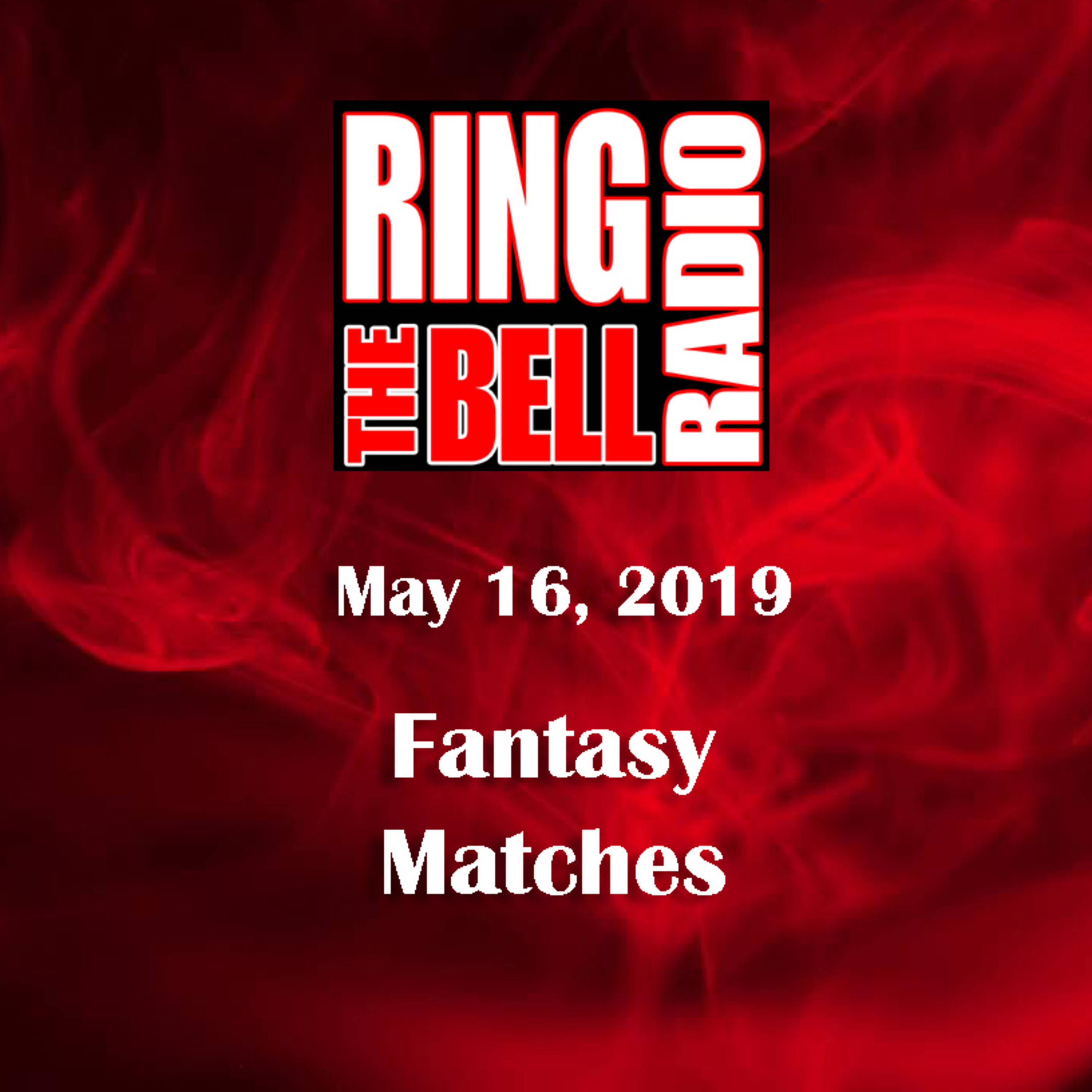 Episode 31: Fantasy Matches - 5/16/19 episode artwork