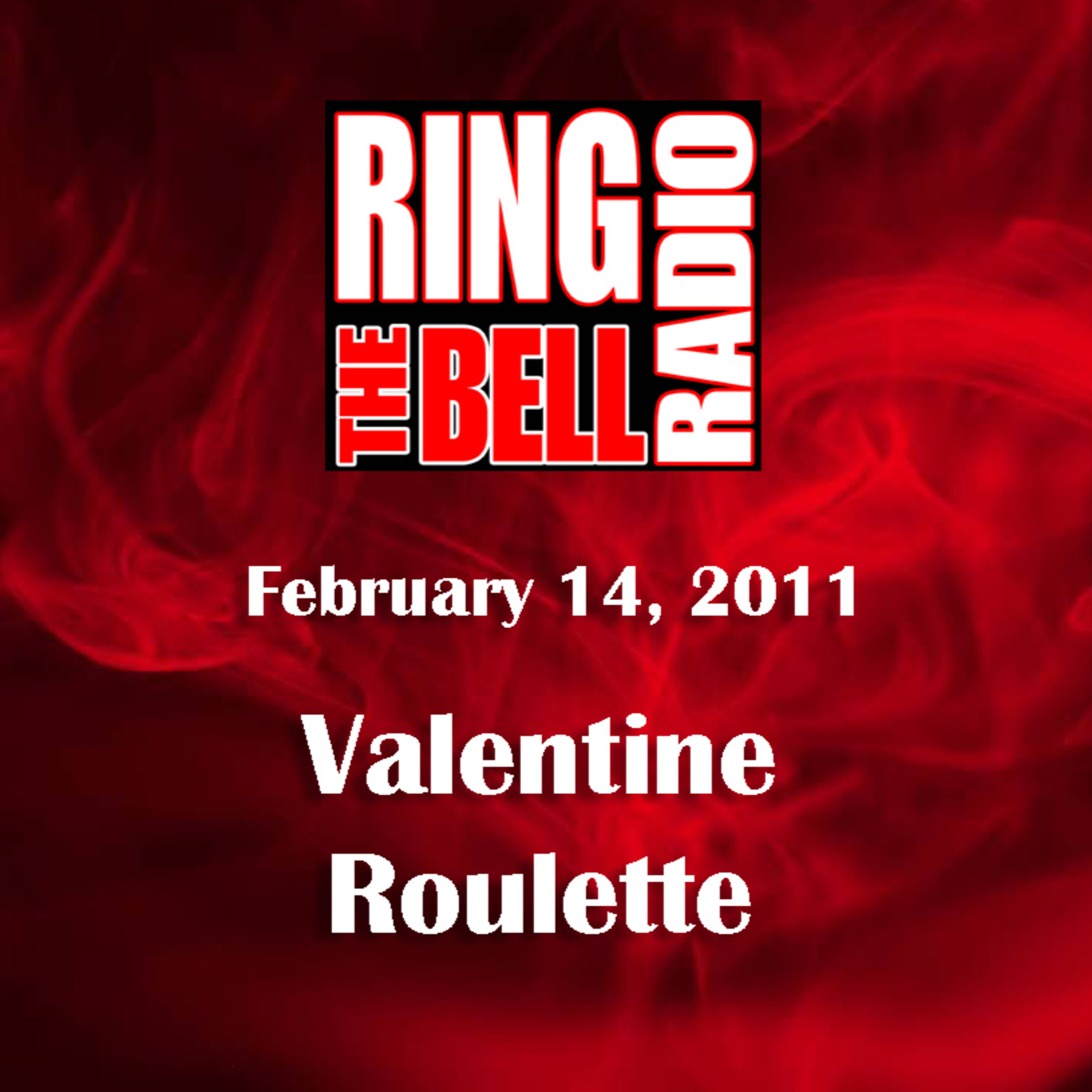 Episode 19: Valentine Roulette - 2/14/11 episode artwork