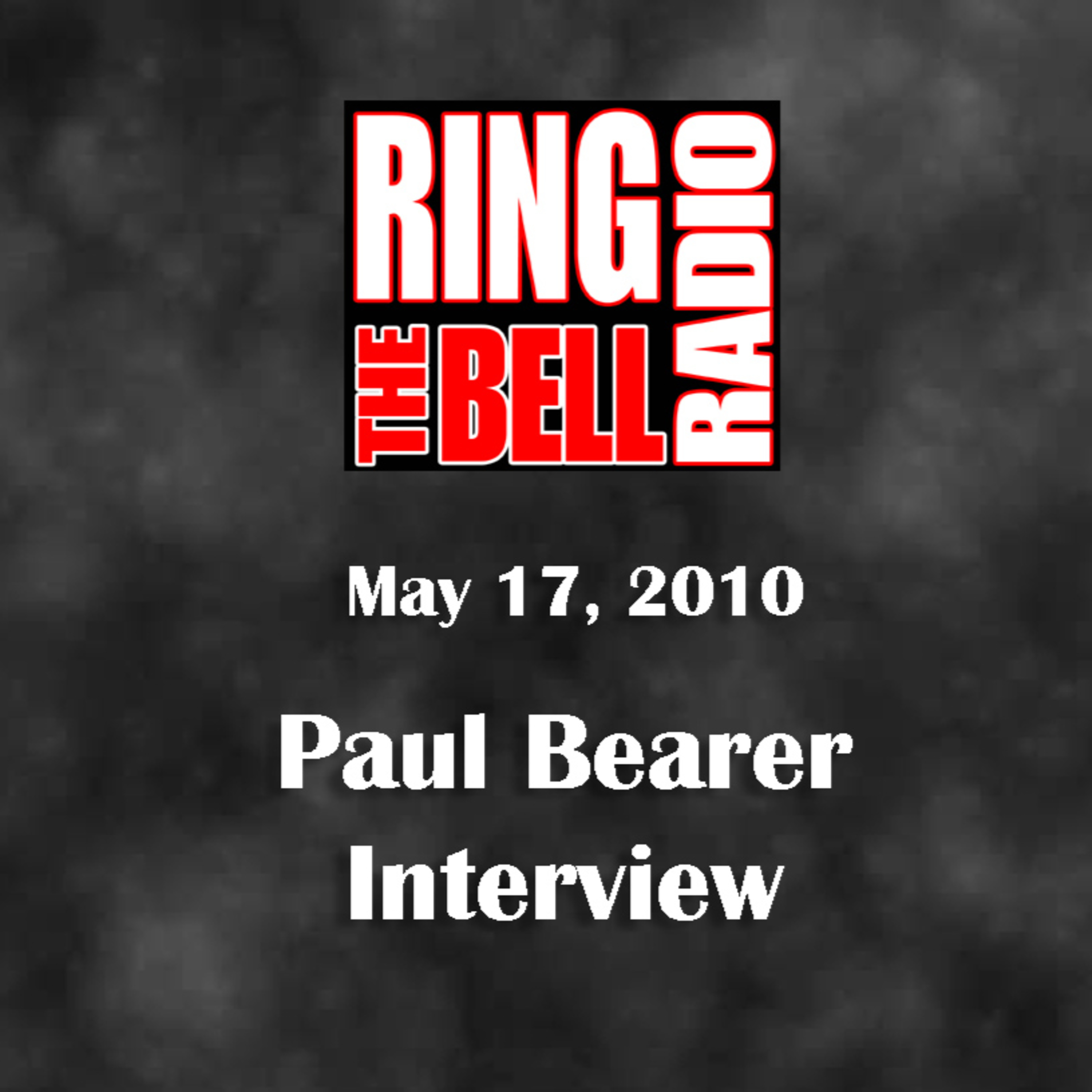 Episode 4: Paul Bearer Interview - 5/17/10 episode artwork