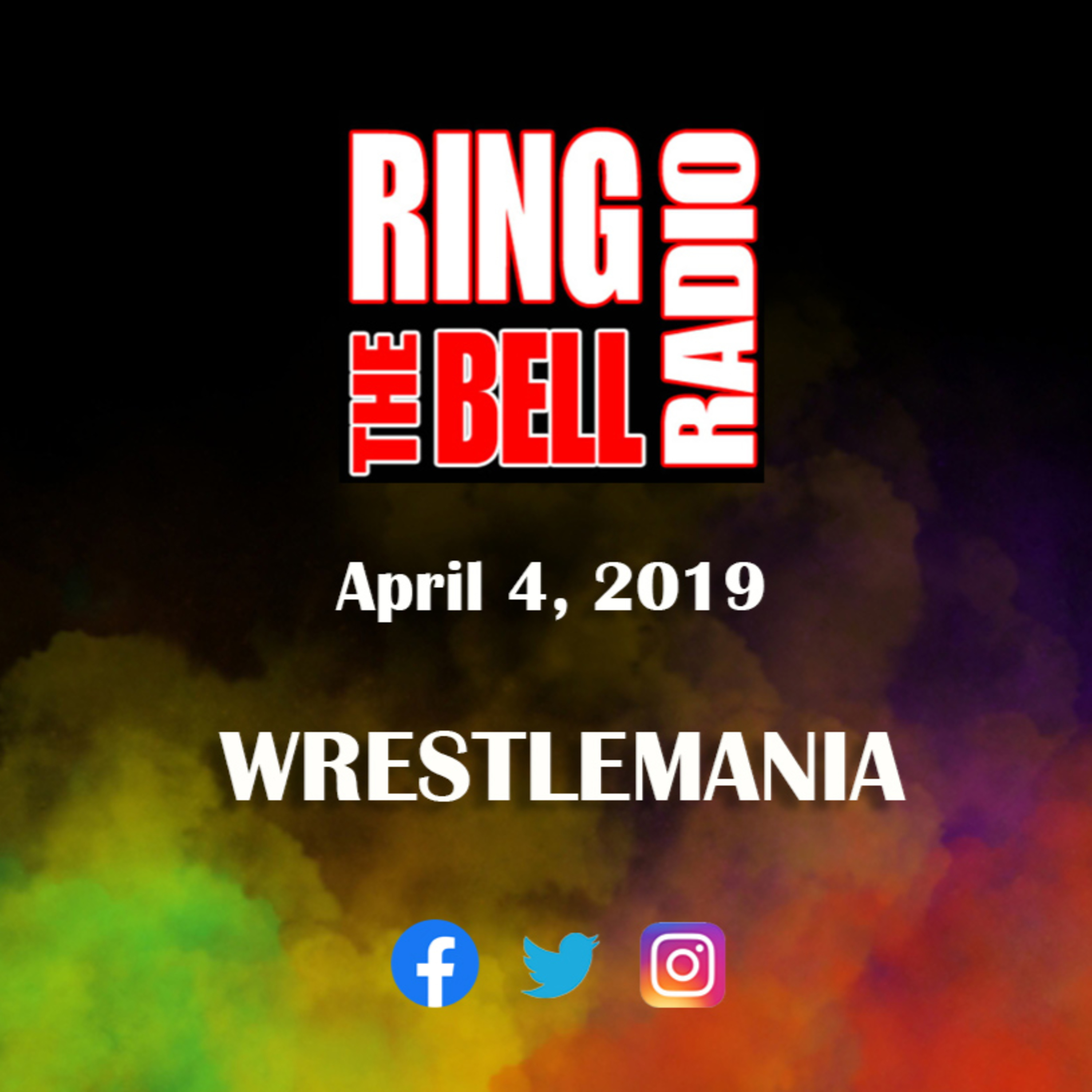 Episode 29: Wrestlemania - 4/4/19 episode artwork