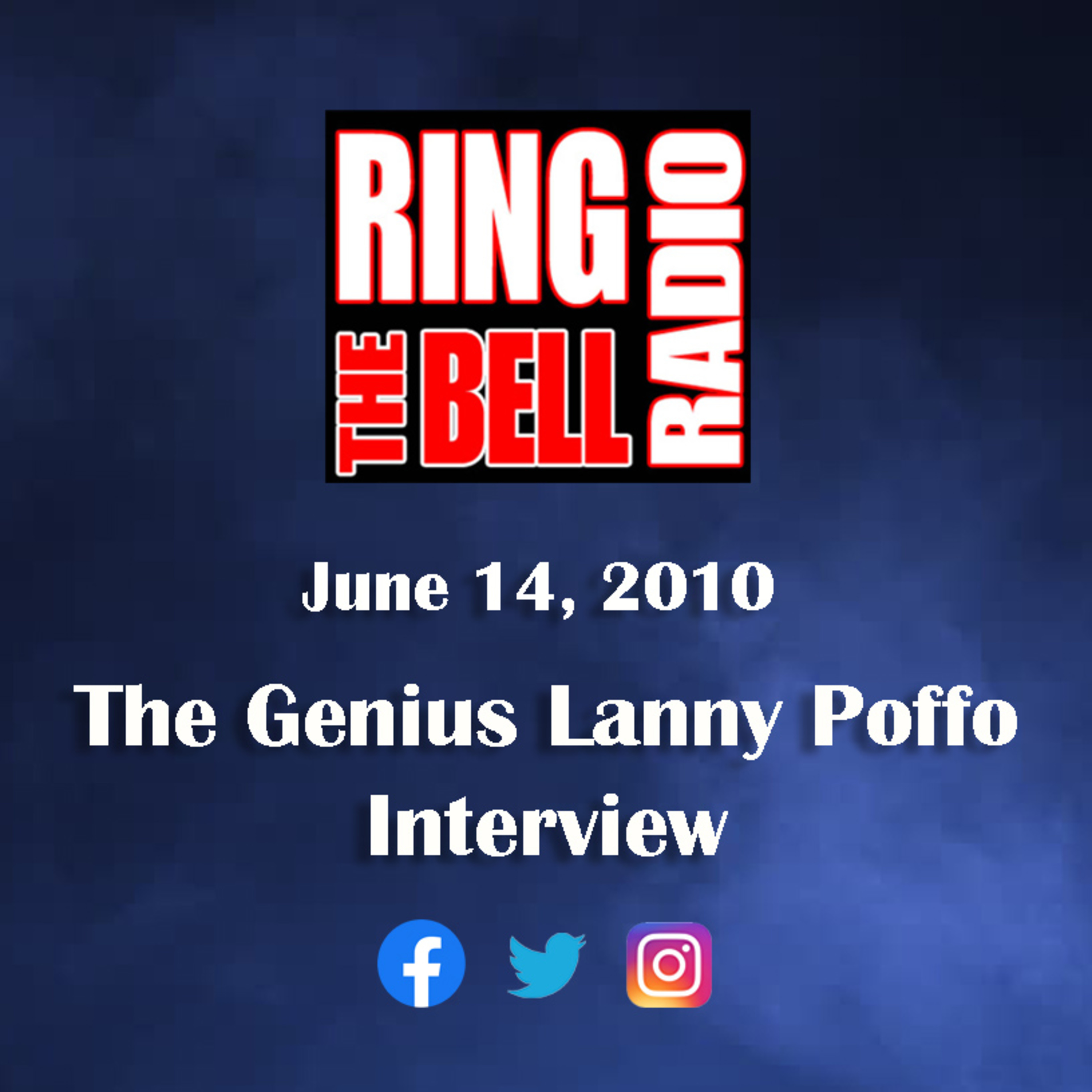 Episode 7: The Genius Lanny Poffo Interview - 6/14/10 episode artwork