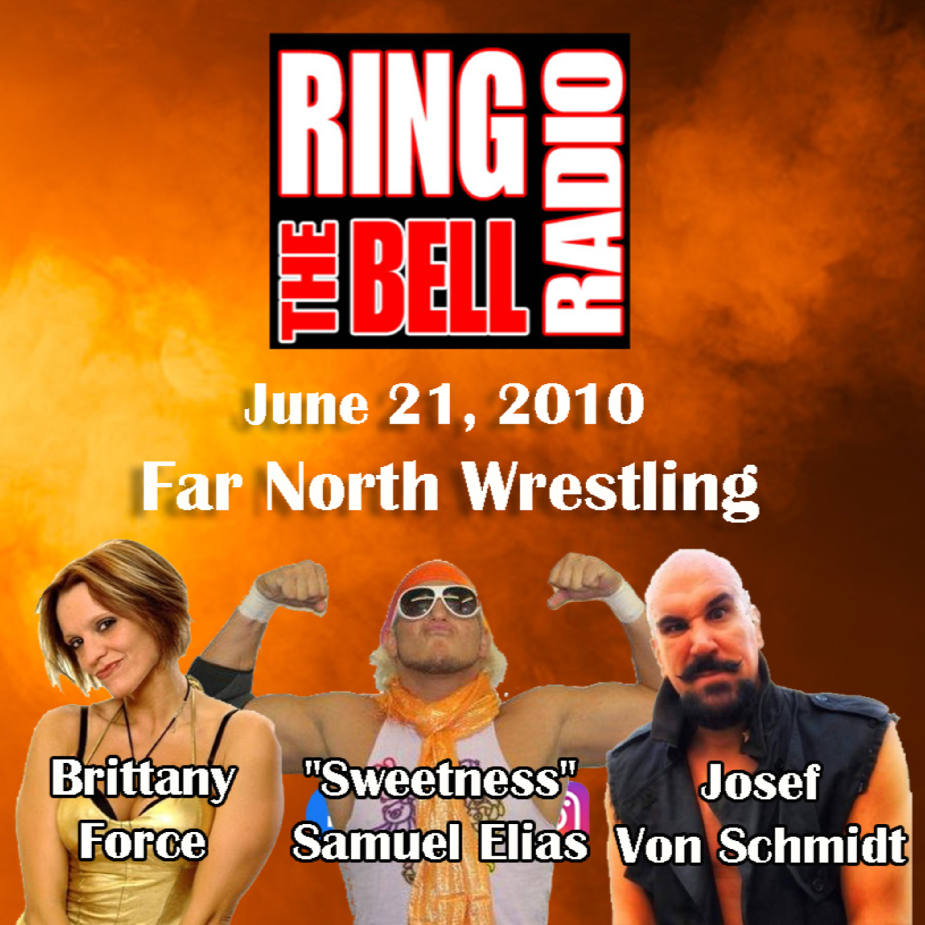 Episide 8: Far North Wrestling - 6/21/10 episode artwork