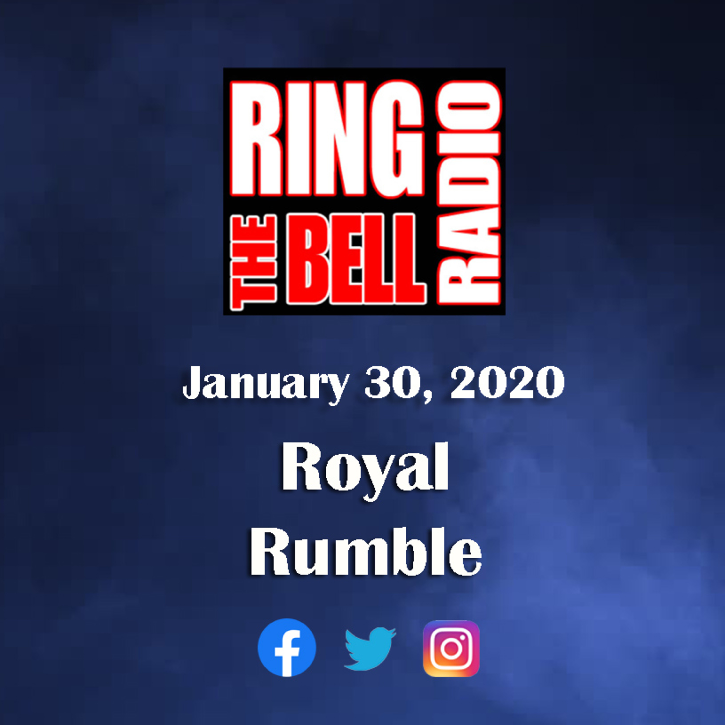 Episode 41: Royal Rumble - 1/30/20 episode artwork