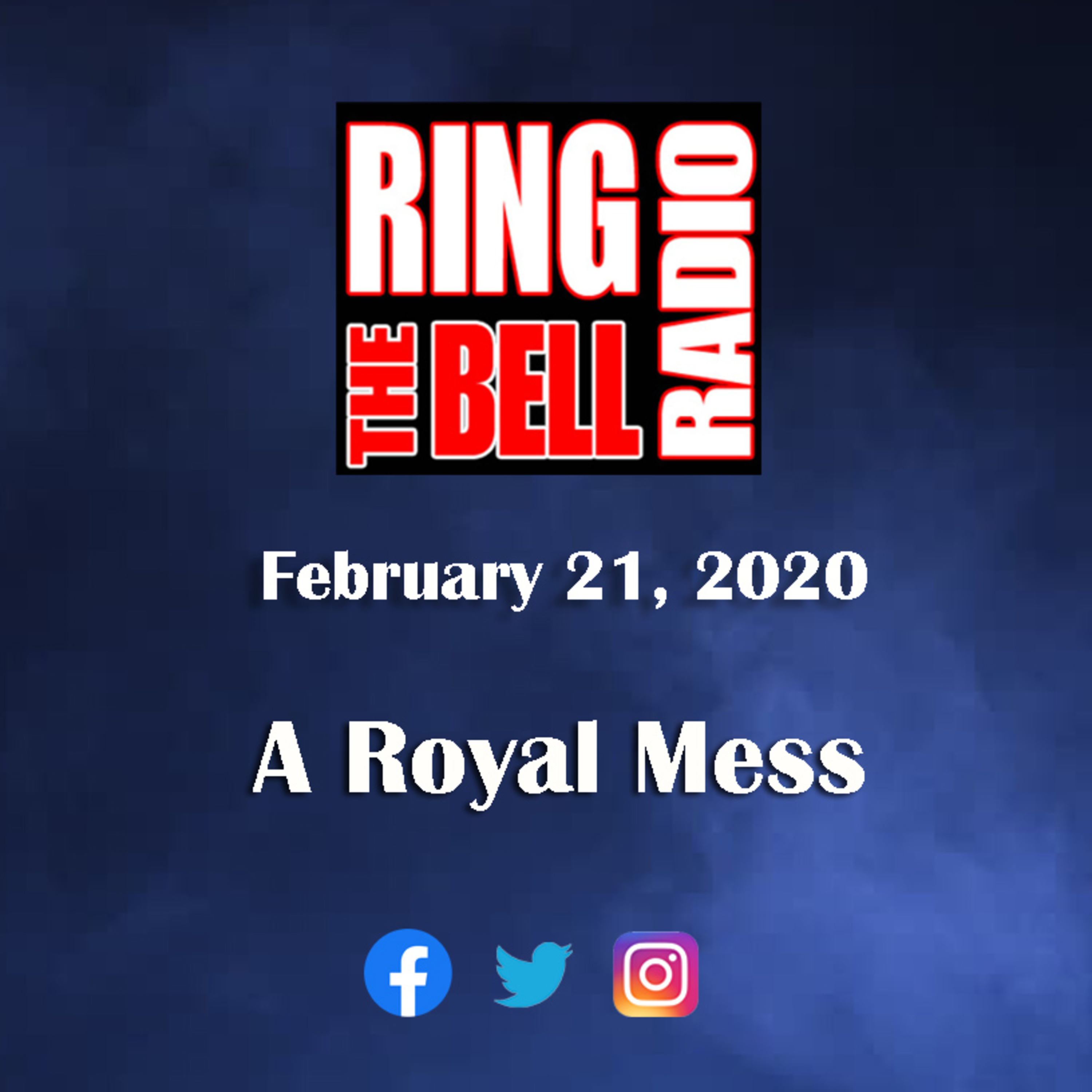 Episode 43: A Royal Mess - 2/21/20 episode artwork