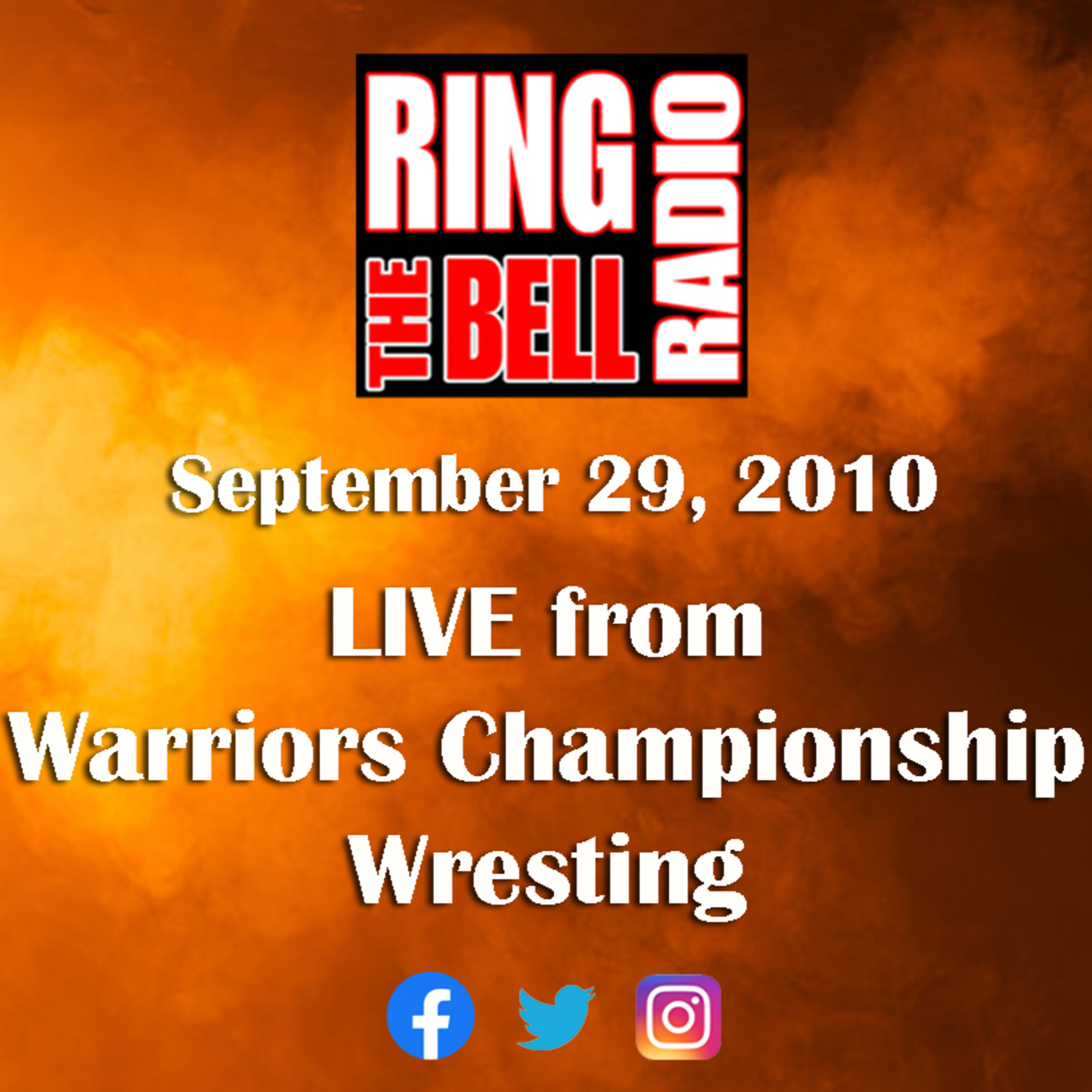Episode 15: LIVE from Warriors Championship Wrestling - 9/29/2010 episode artwork