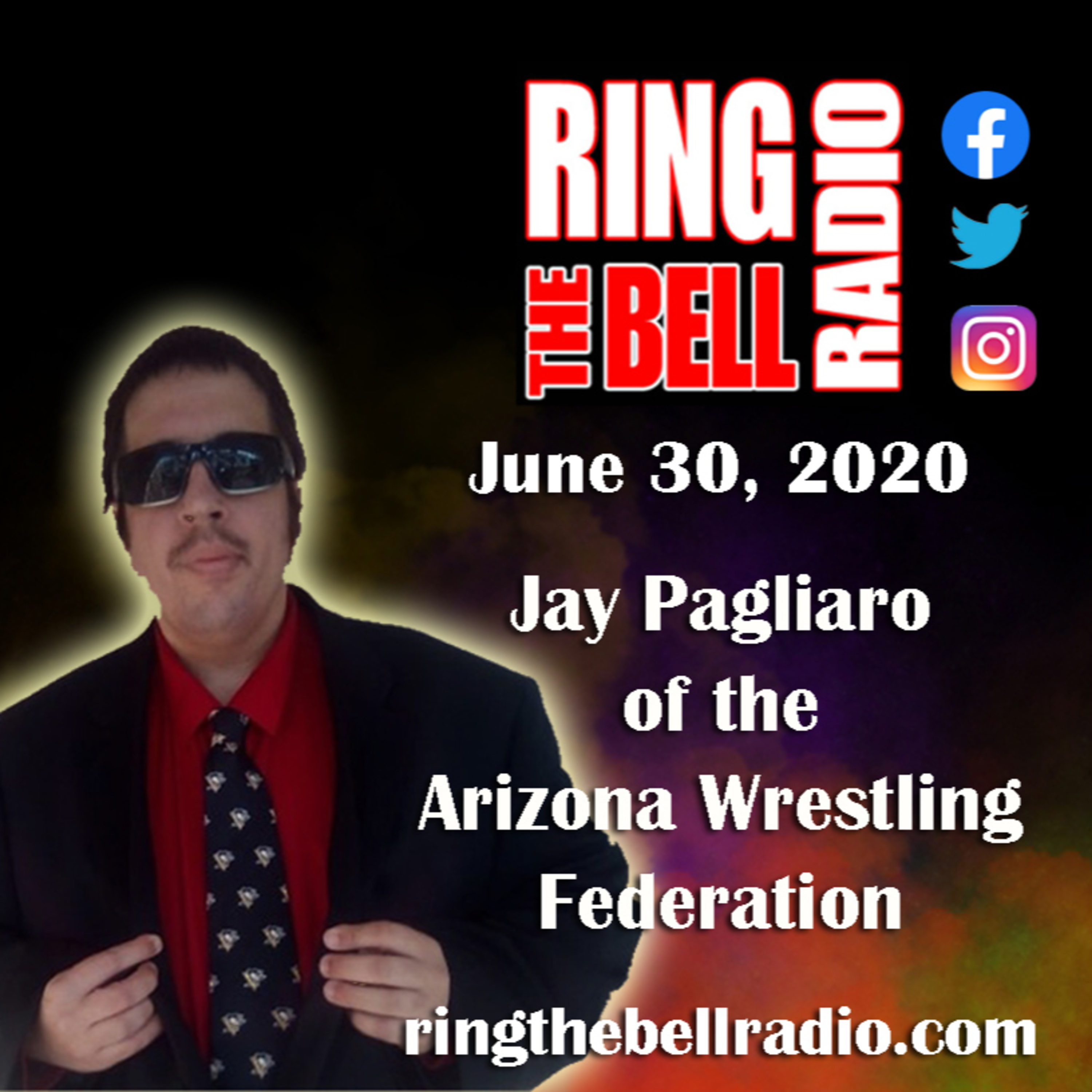 Episode 56: Jay Pagliaro of the Arizona Wrestling Federation - 6/30/20 episode artwork