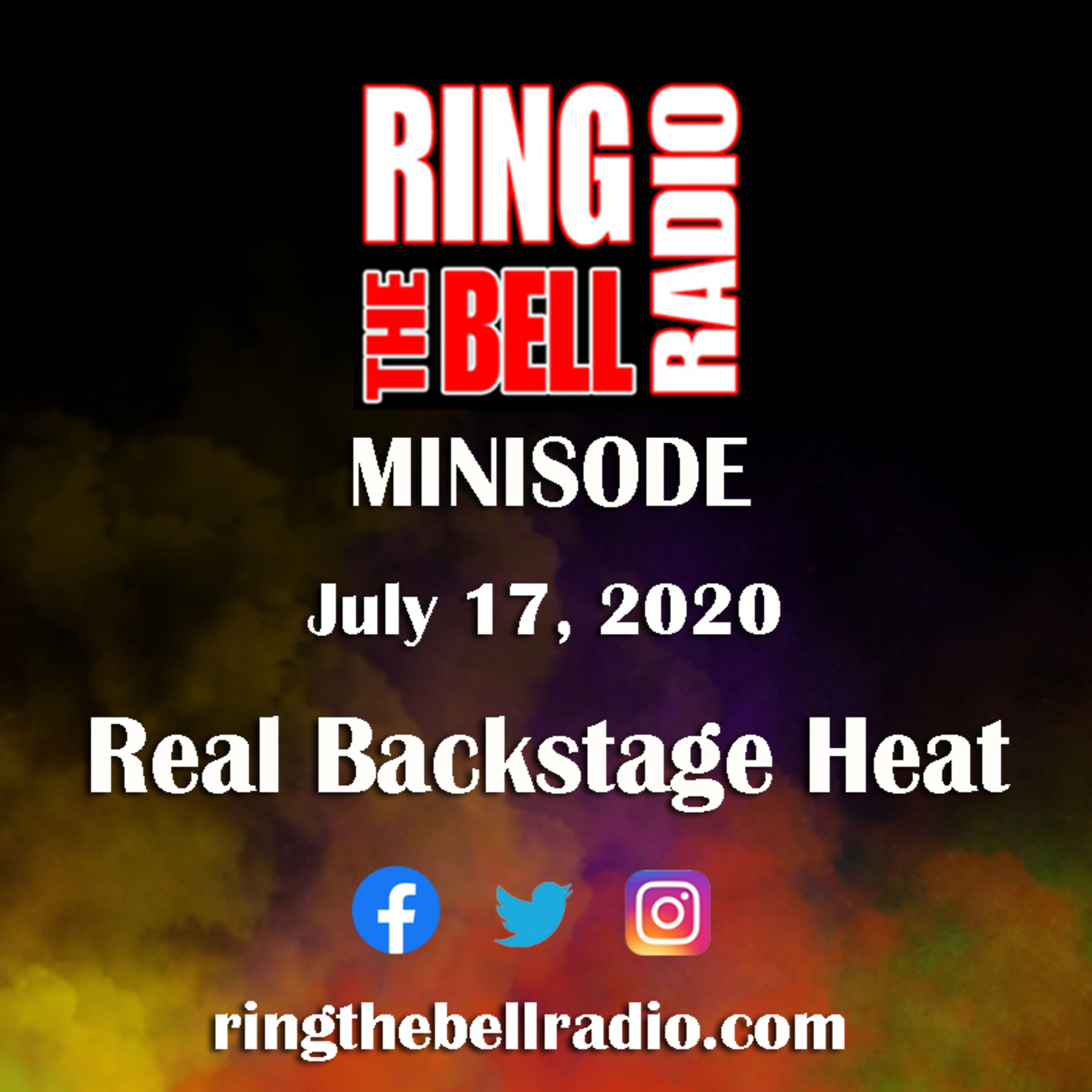 Episode 59: Minisode: Real Backstage Heat - 7/17/20 episode artwork