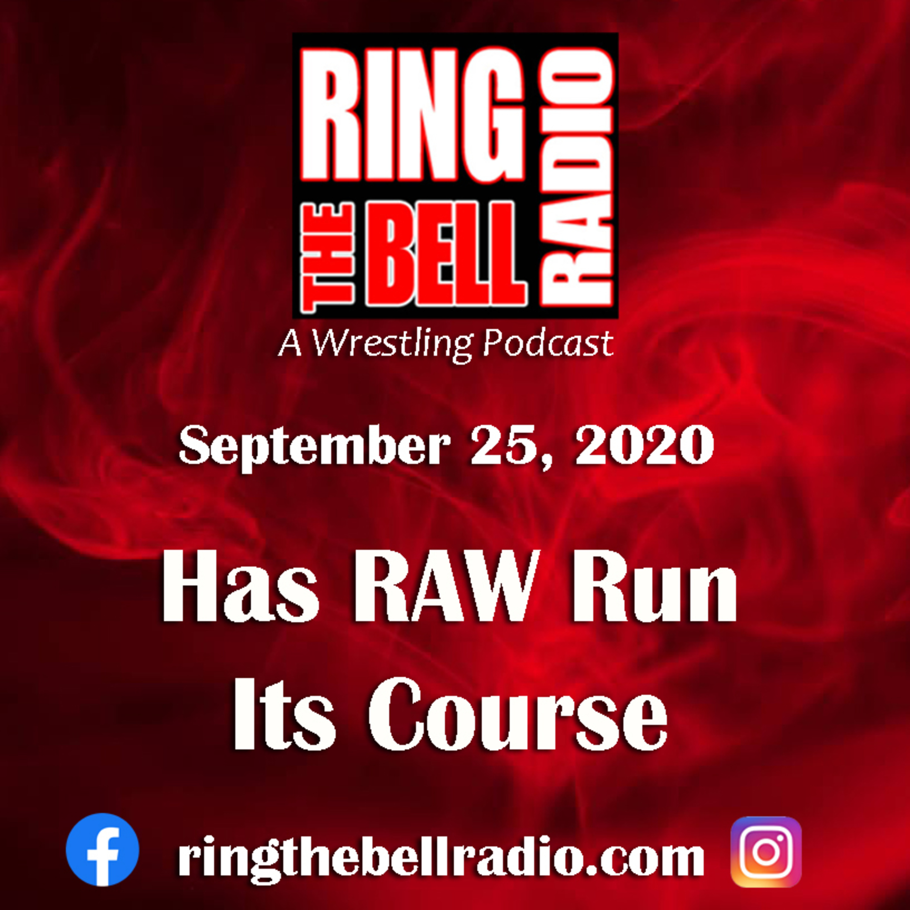 Episode 67: Has Raw Run Its Course - 9/25/20 episode artwork