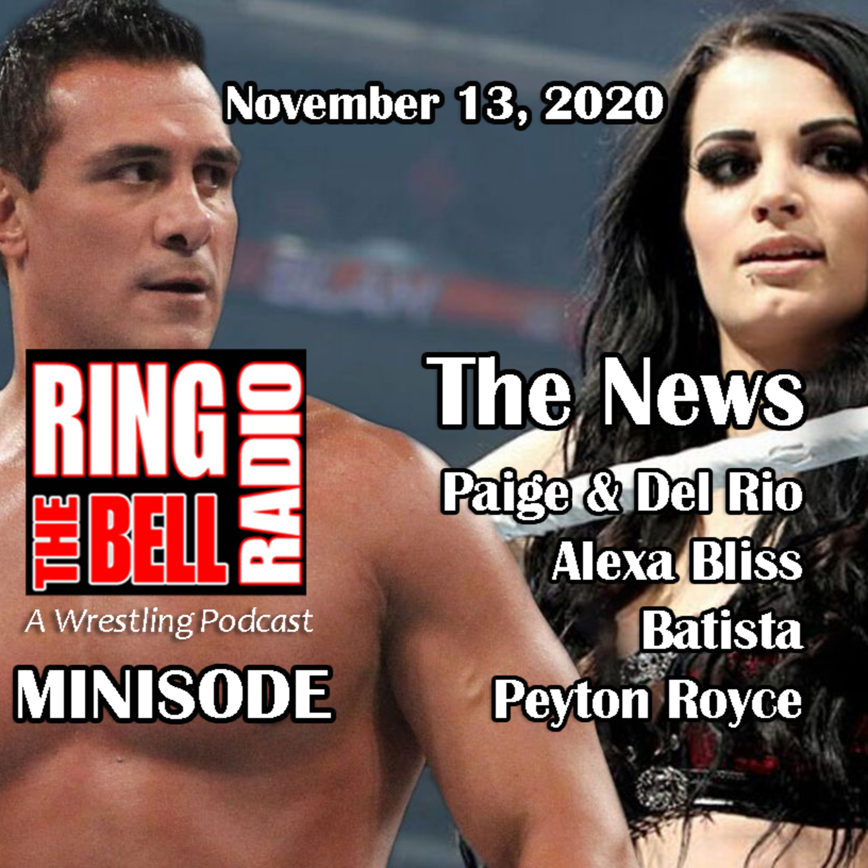 Episode 73: Minisode-Paige & Del Rio, Alexa Bliss, Batista - 11/13/20 episode artwork