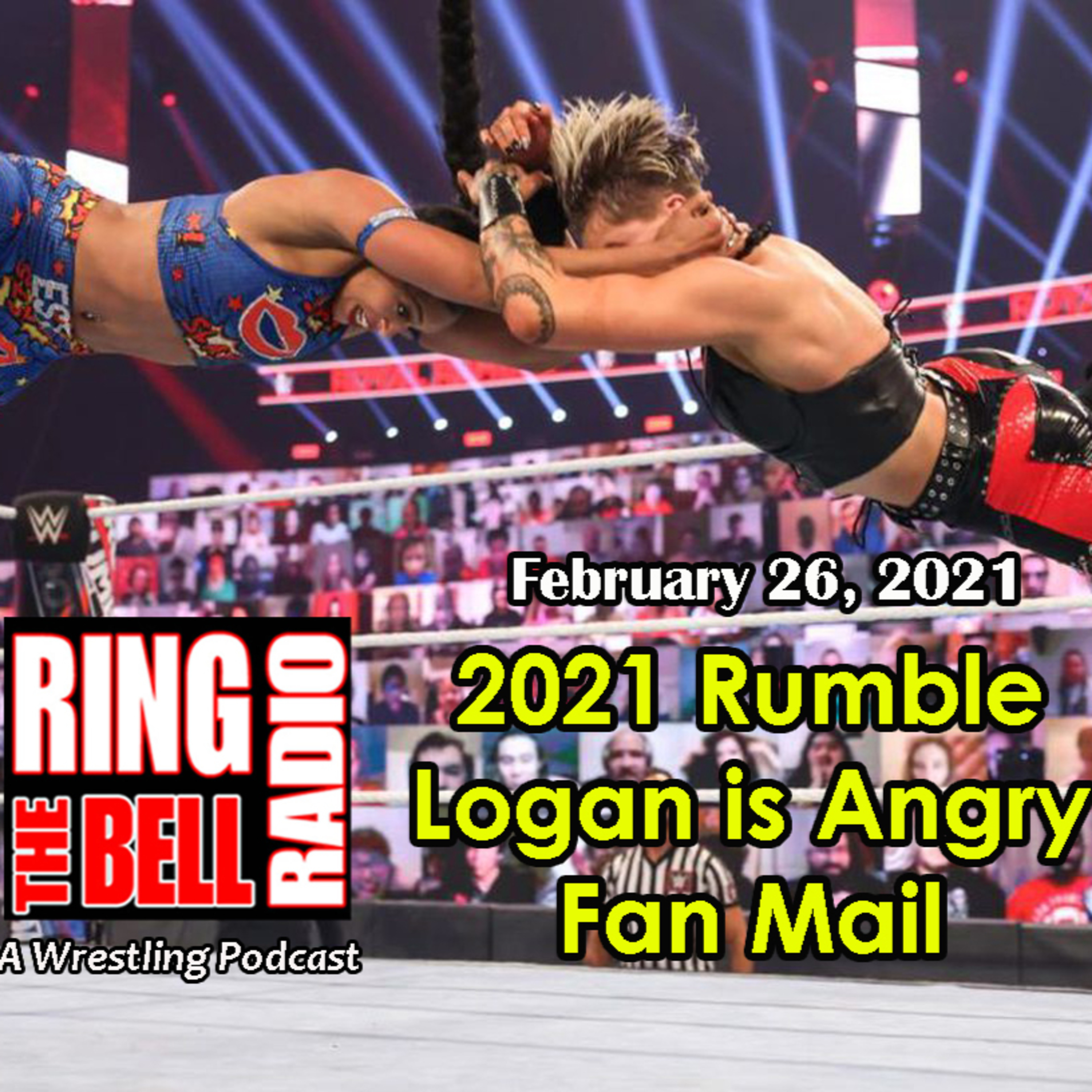 Episode 84: 2021 Rumble, Logan is Angry, Fan Mail episode artwork
