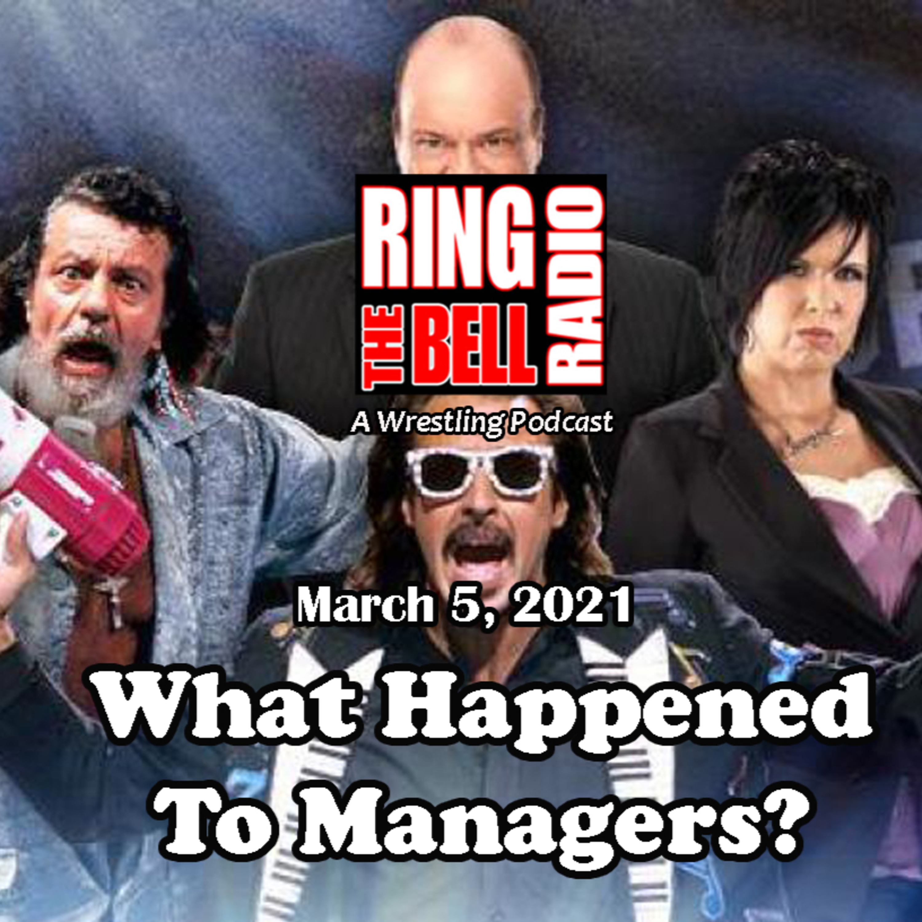 Episode 85: What Happened To Managers? 3/5/21 episode artwork