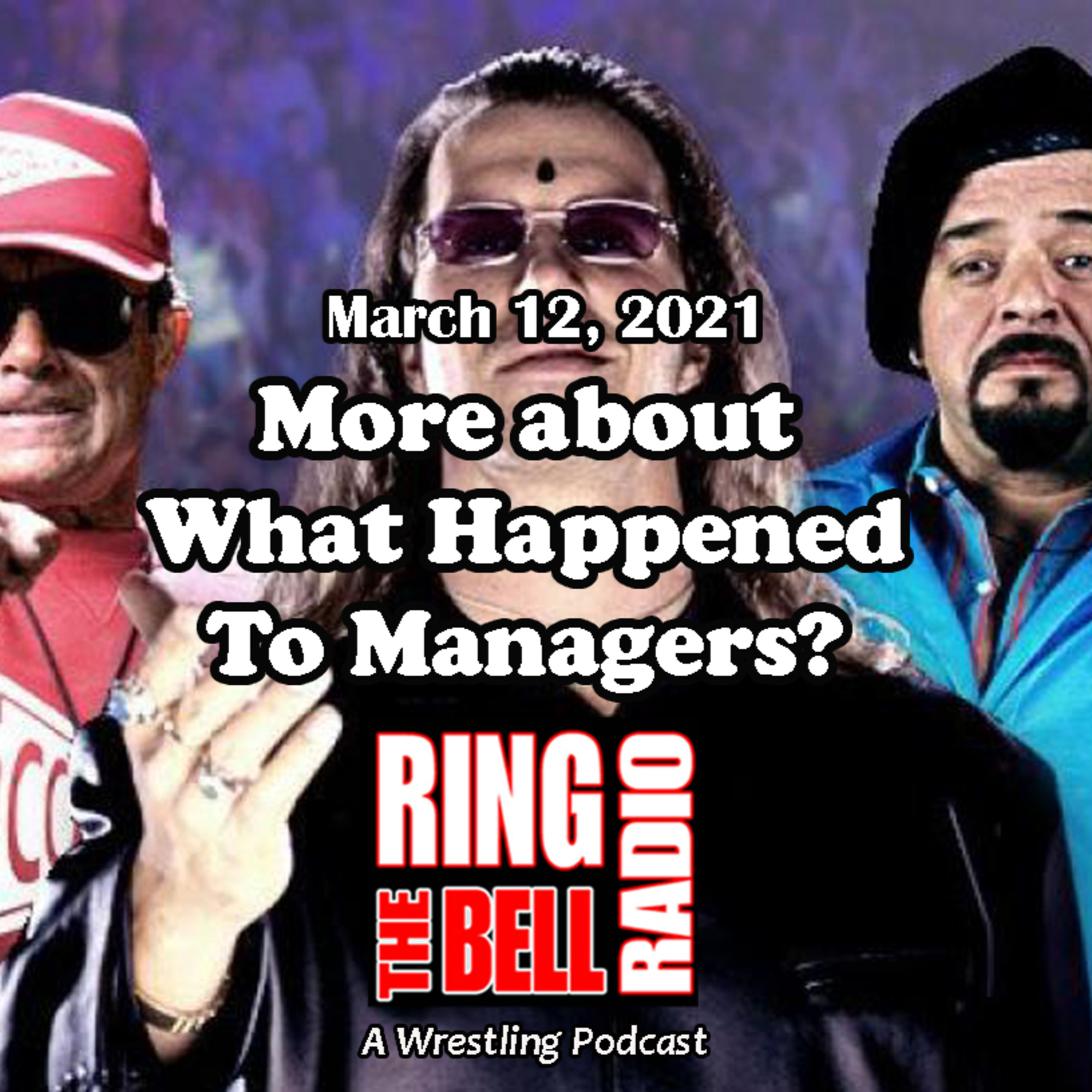 Episode 86: More About What Happened To Managers - 3/12/21 episode artwork