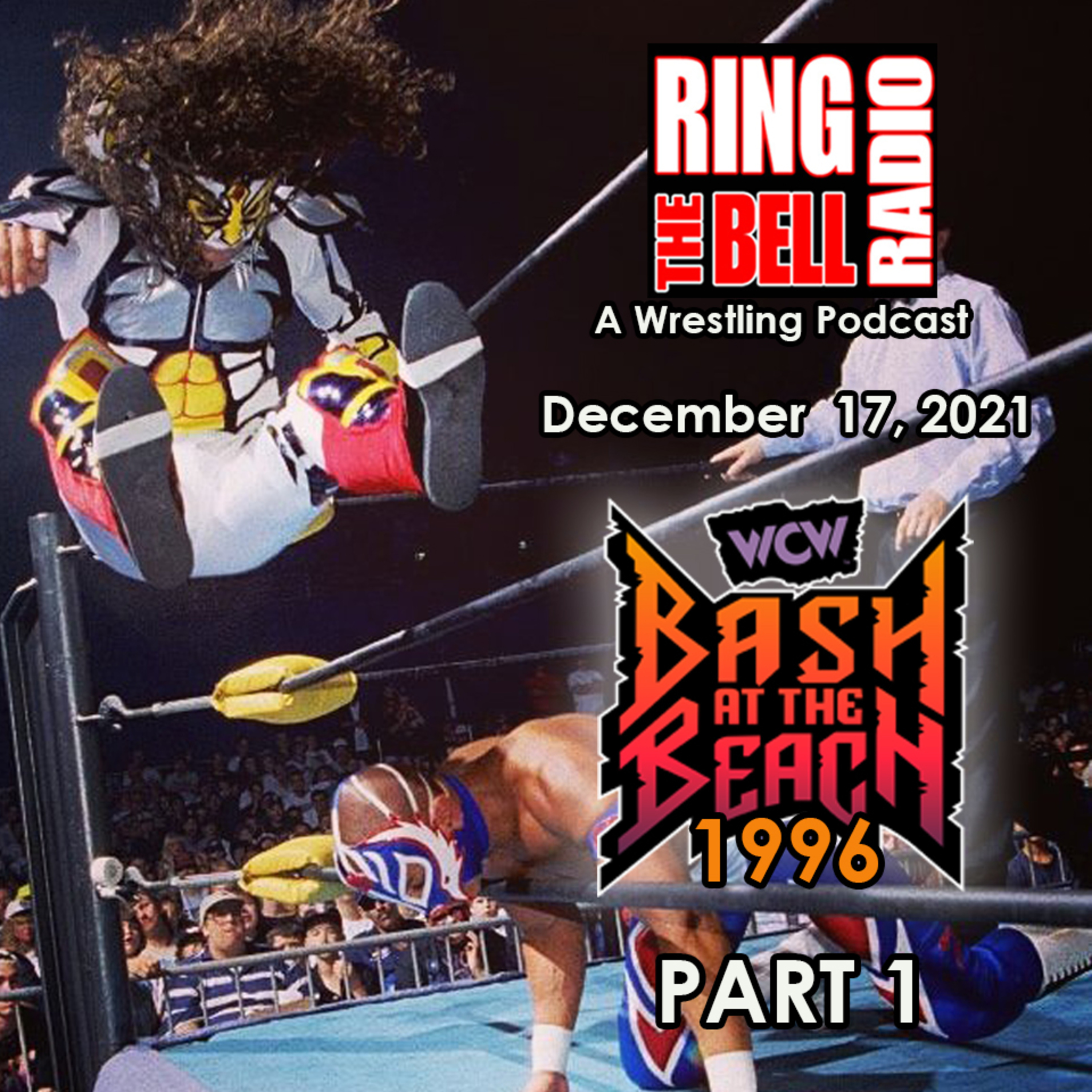 Episode 112: WCW Bash at the Beach '96 Part 1 - 12/17/21 episode artwork