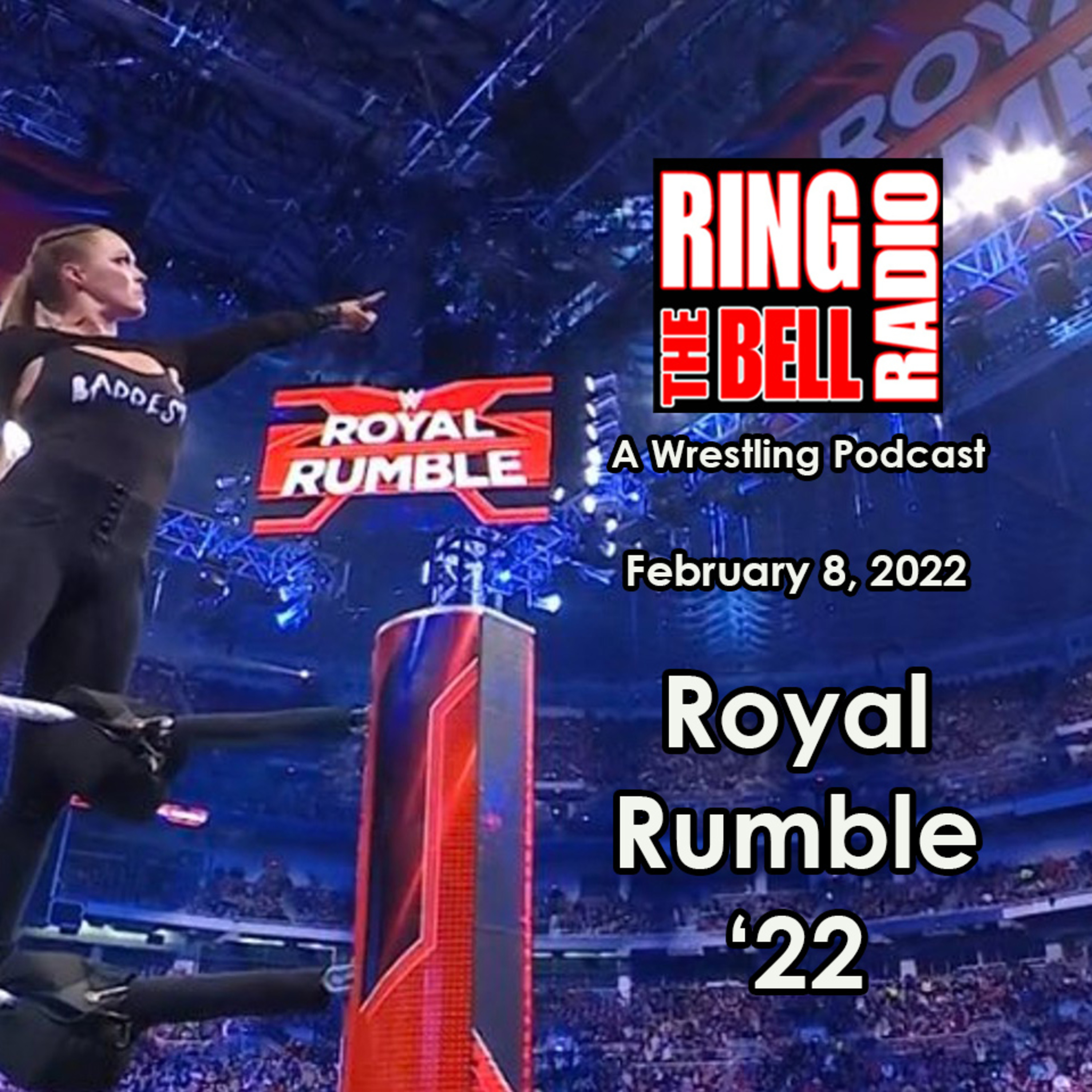 Episode 117: Royal Rumble '22 - 2/8/22 episode artwork