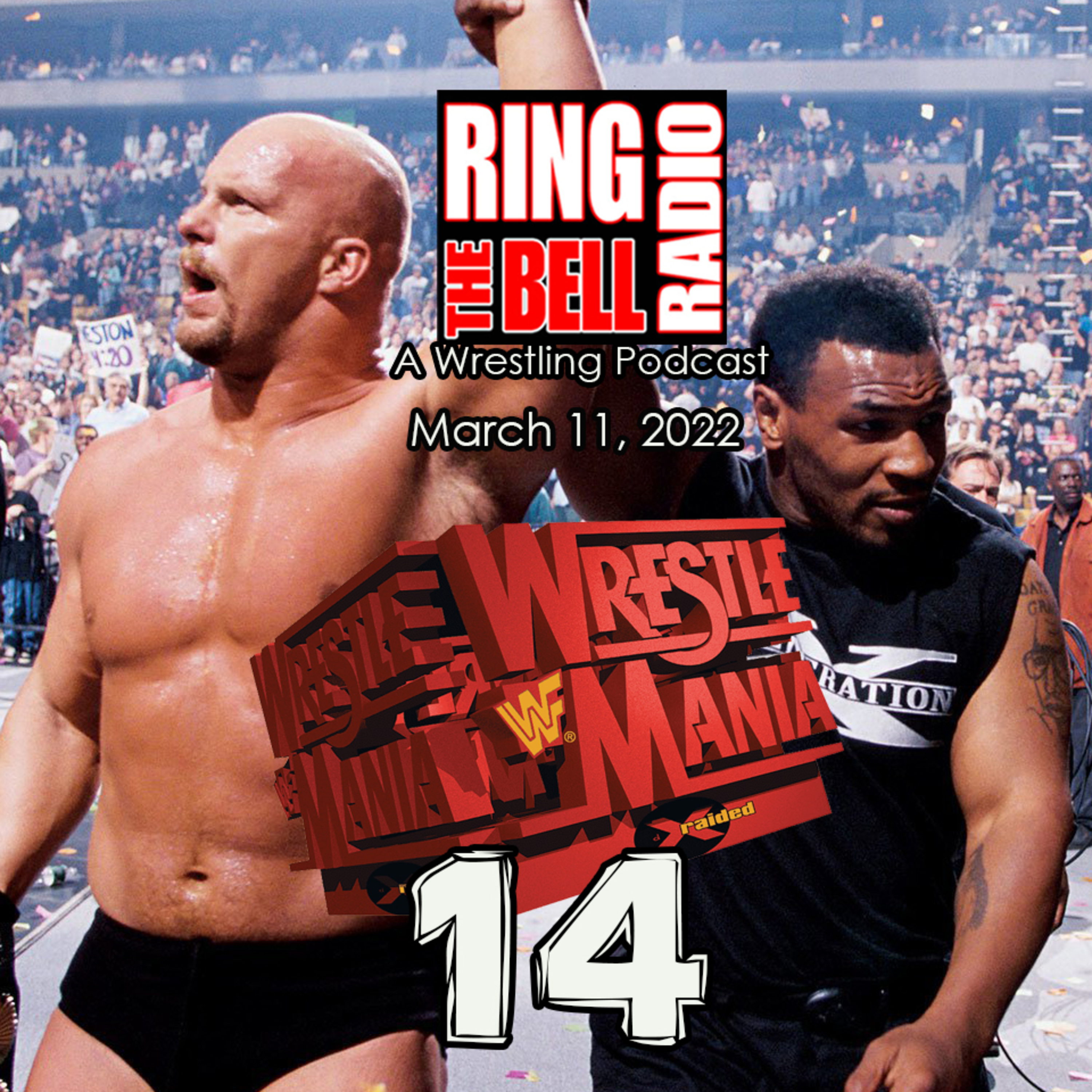 Episose 120: Wrestlemania 14 - 3/11/22 episode artwork