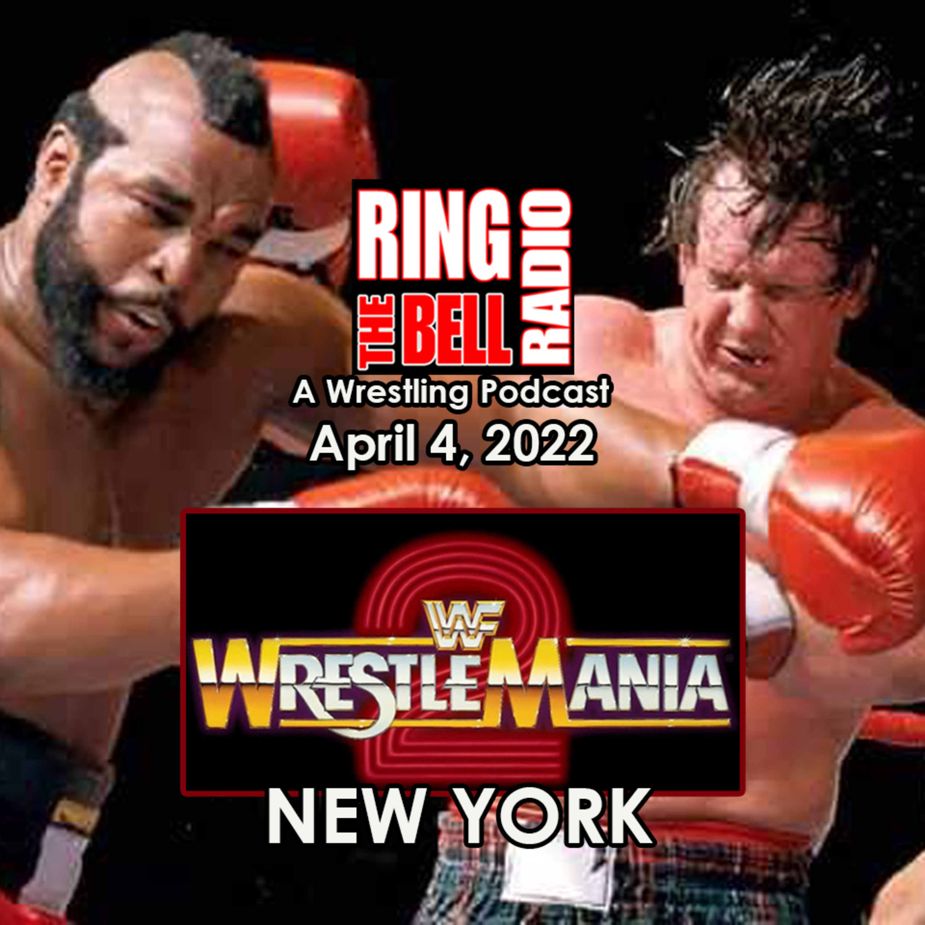 Episode 122: Wrestlemania 2: New York - 4/4/22 episode artwork