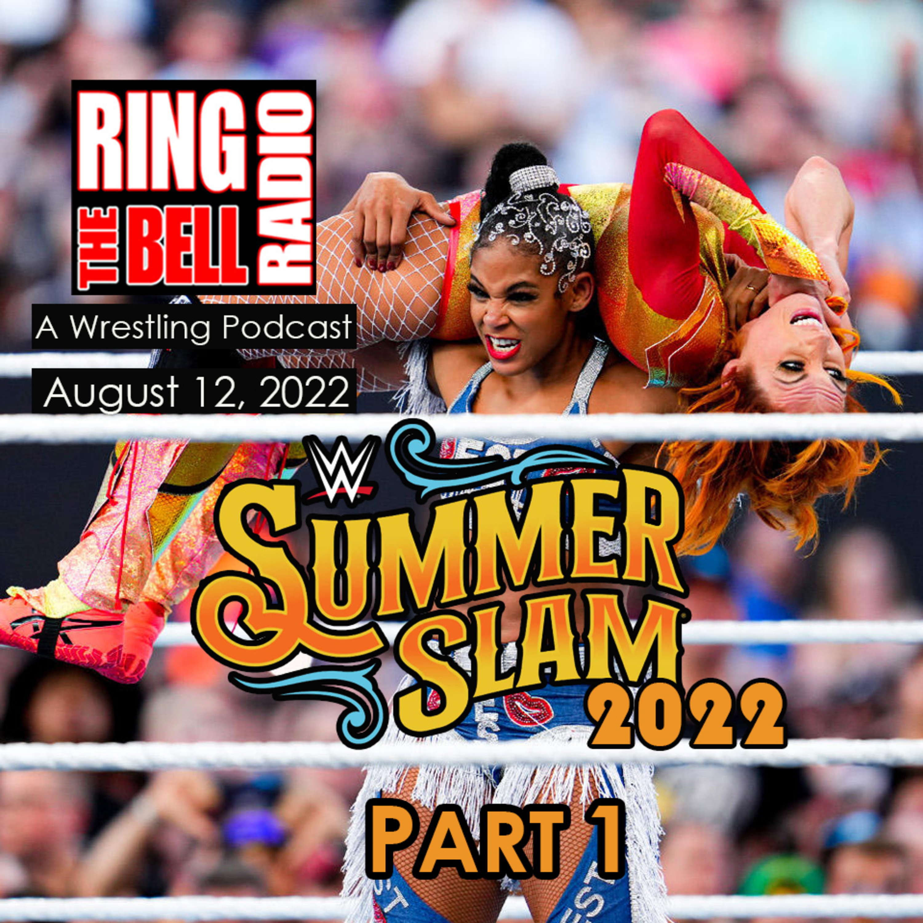 Episode 135: SummerSlam '22 Part 1 - 8/12/22 episode artwork