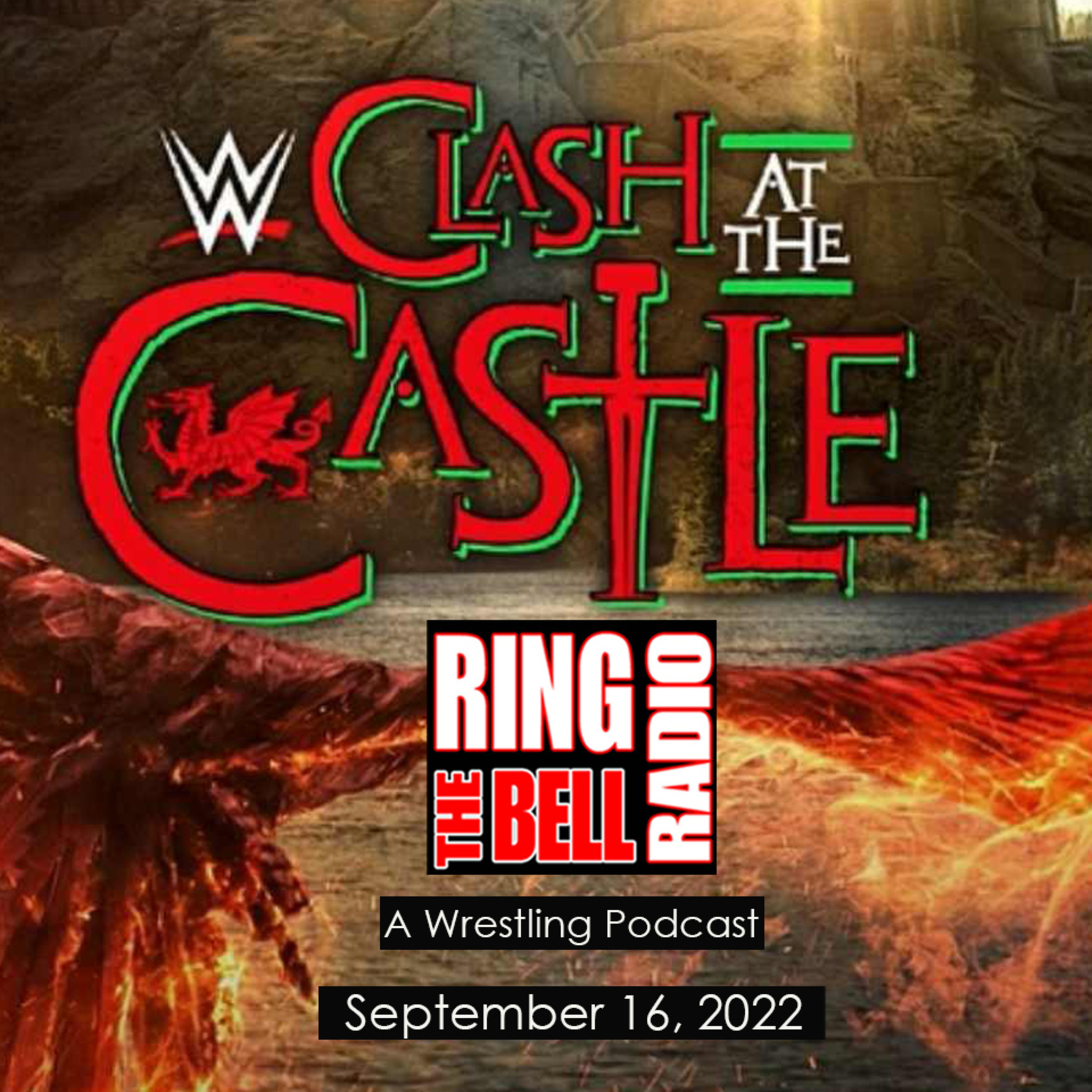 Episode 138: Clash at the Castle - 9/16/22 episode artwork