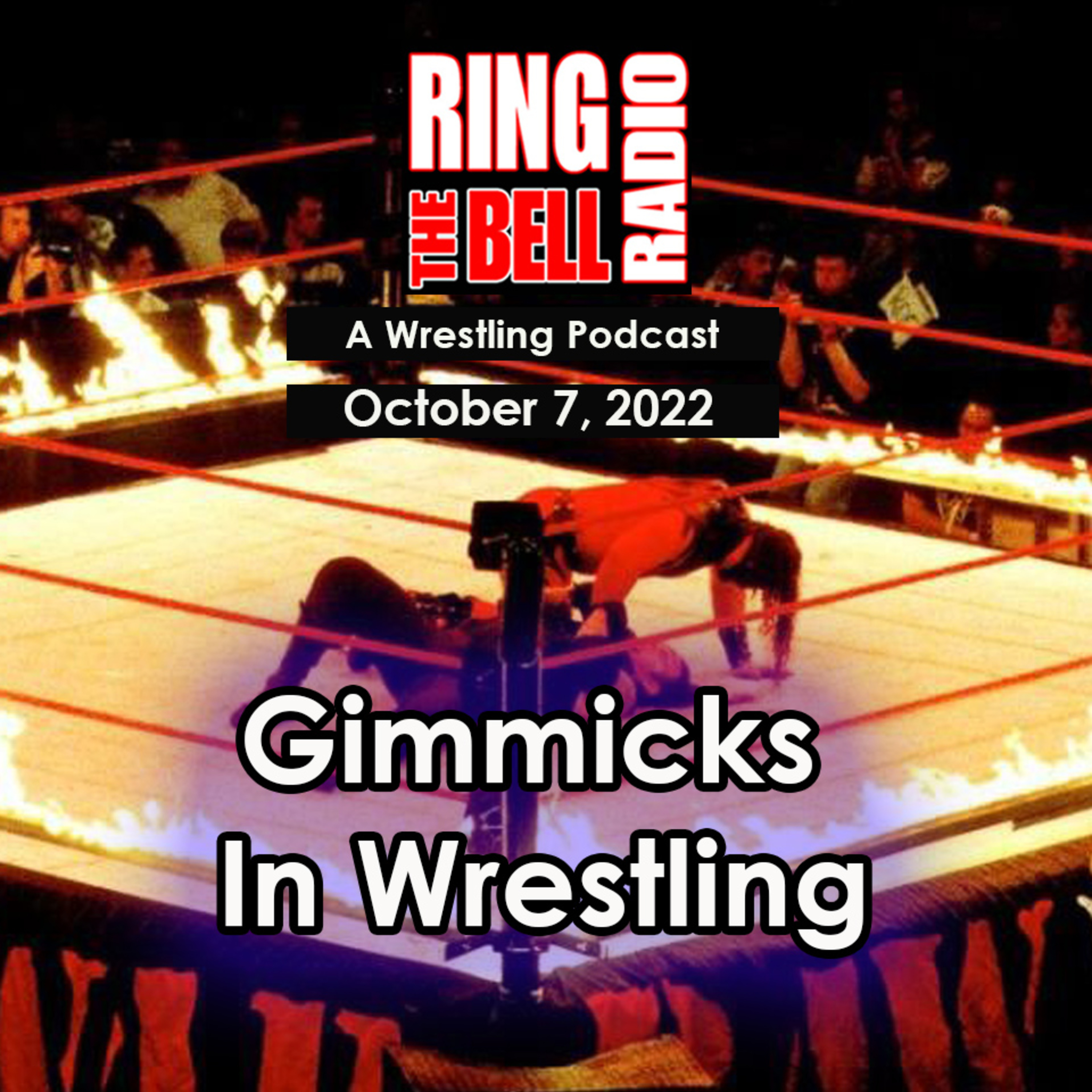 Episode 141: Gimmicks in Wrestling, Tweets from the Iron Sheik - 10/7/22 episode artwork