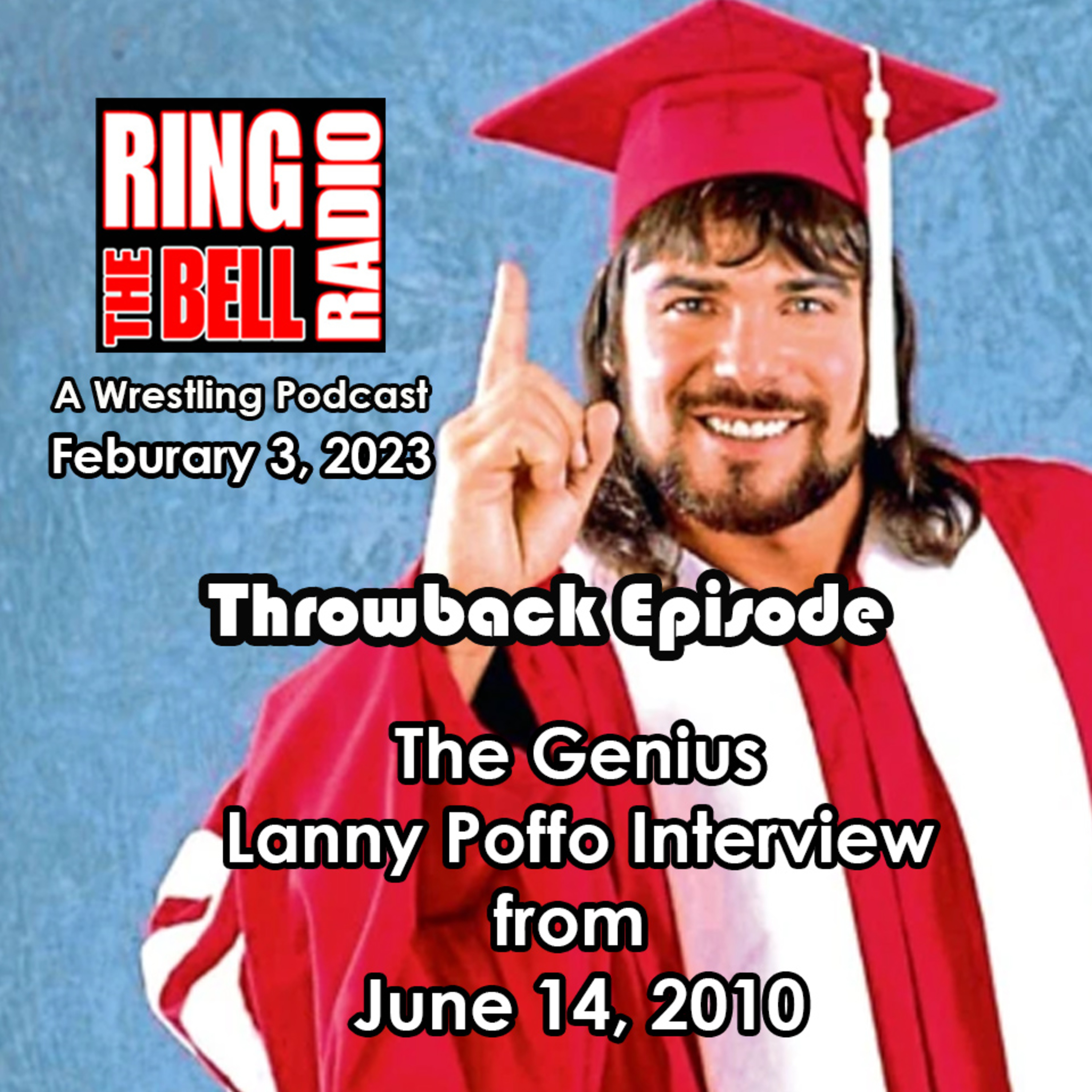 Episode 154: Throwback: The Genius Lanny Poffo Interview - 2/3/23 episode artwork
