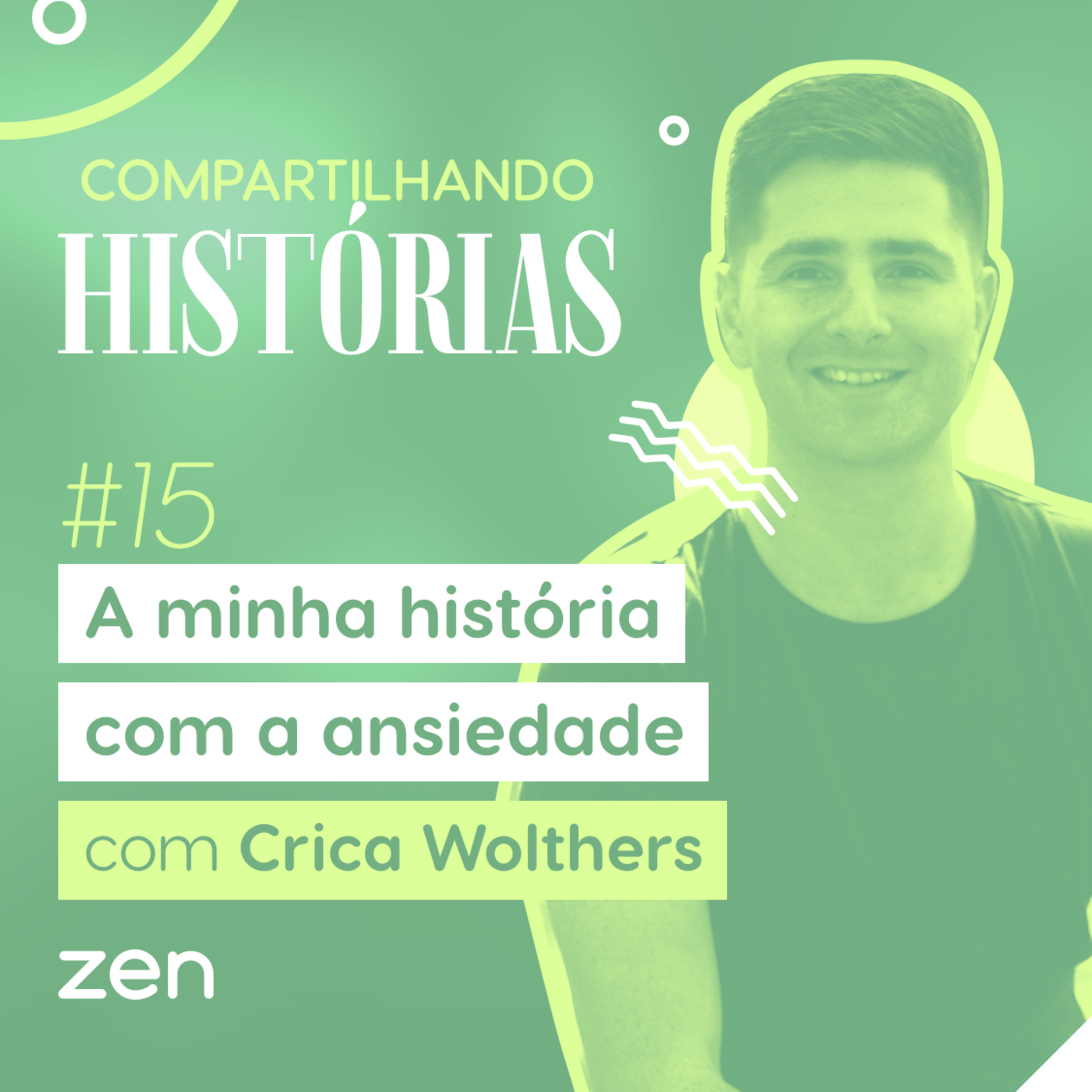  #15 – A minha história com a ansiedade com Crica Wolthers episode artwork
