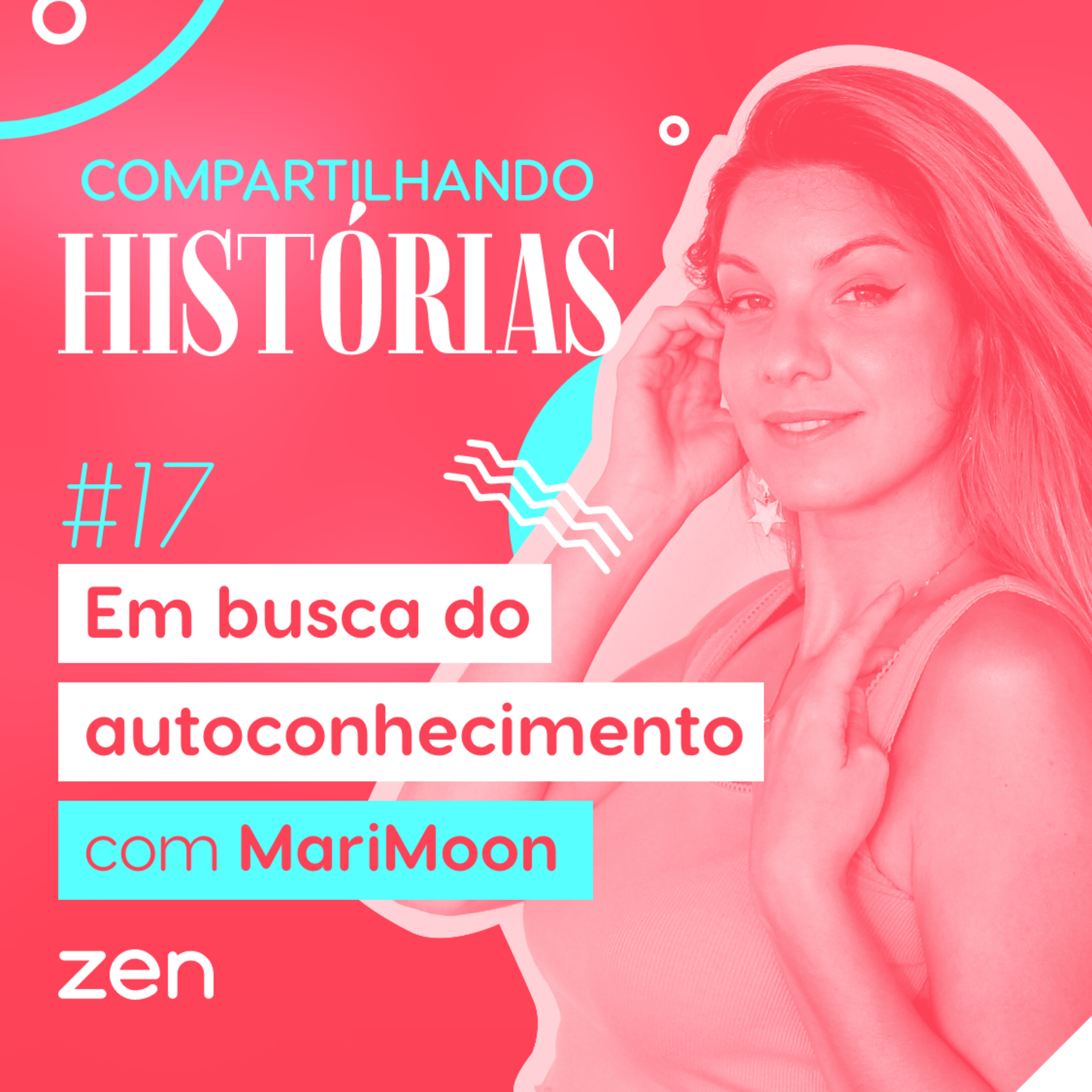 #17 – Em busca do autoconhecimento com Mari Moon episode artwork
