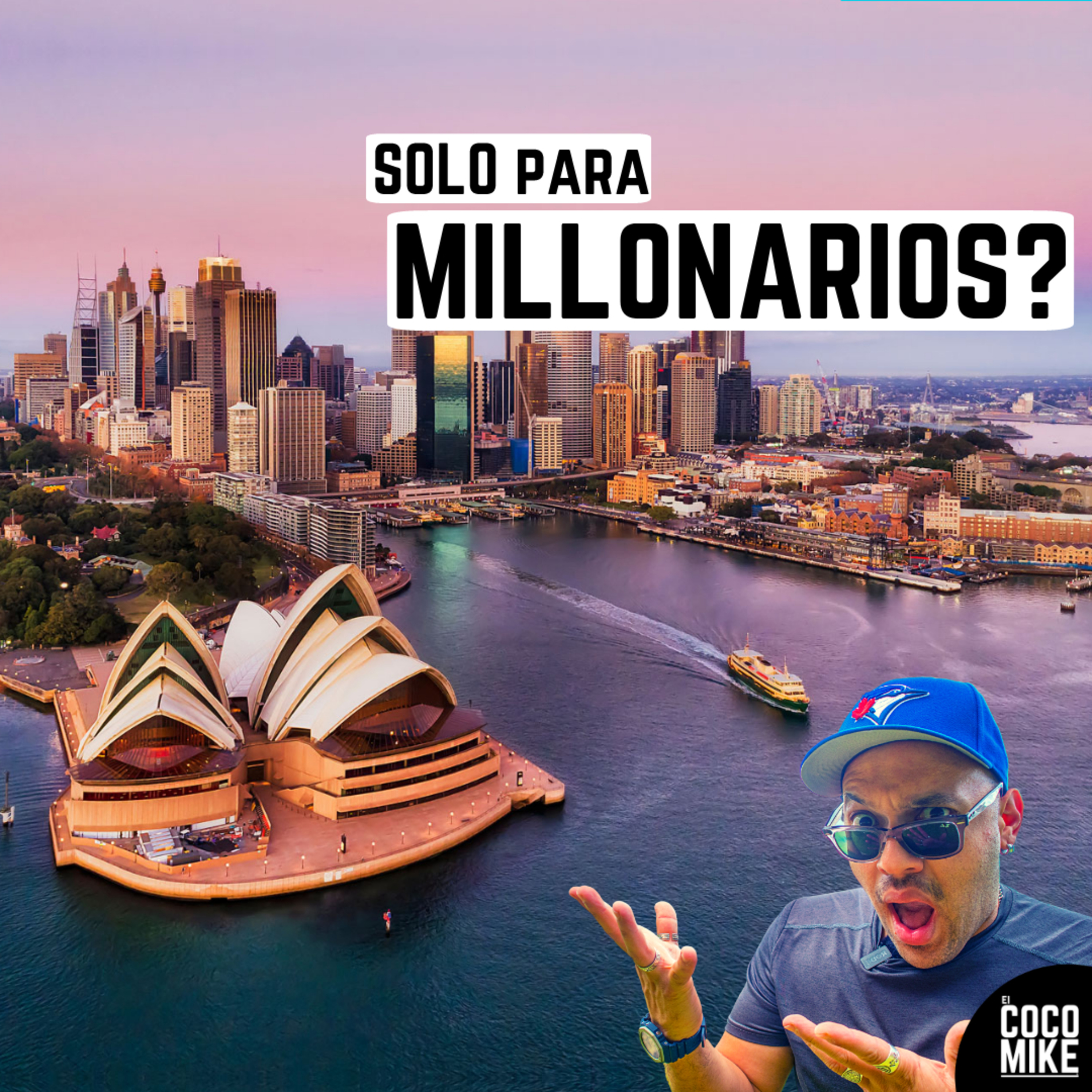 cover of episode vivir en la zona MÁS COSTOSA de Sydney, Australia | E89