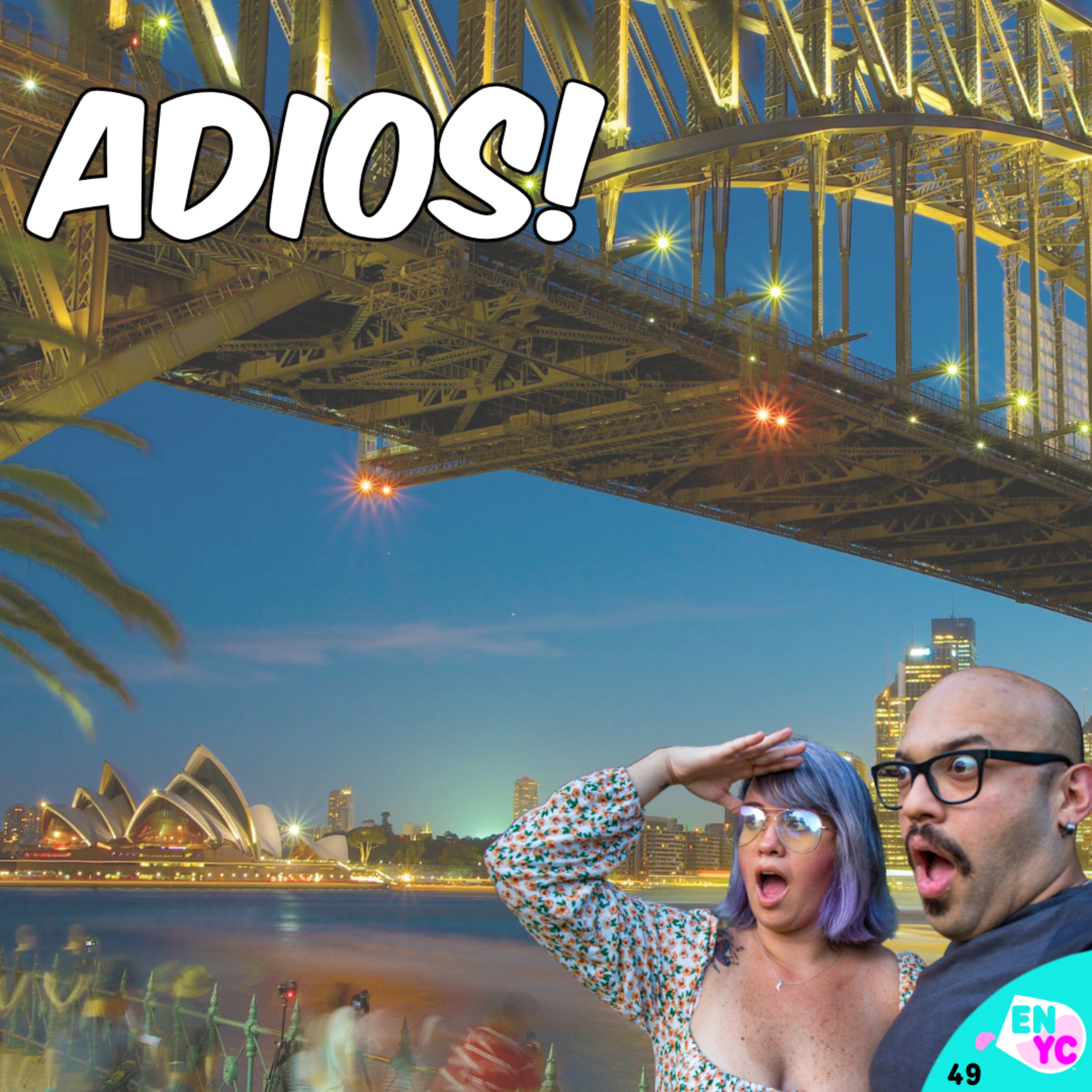 cover of episode ¿Sydney ó una NUEVA vida en otra ciudad de Australia? | ENYC49