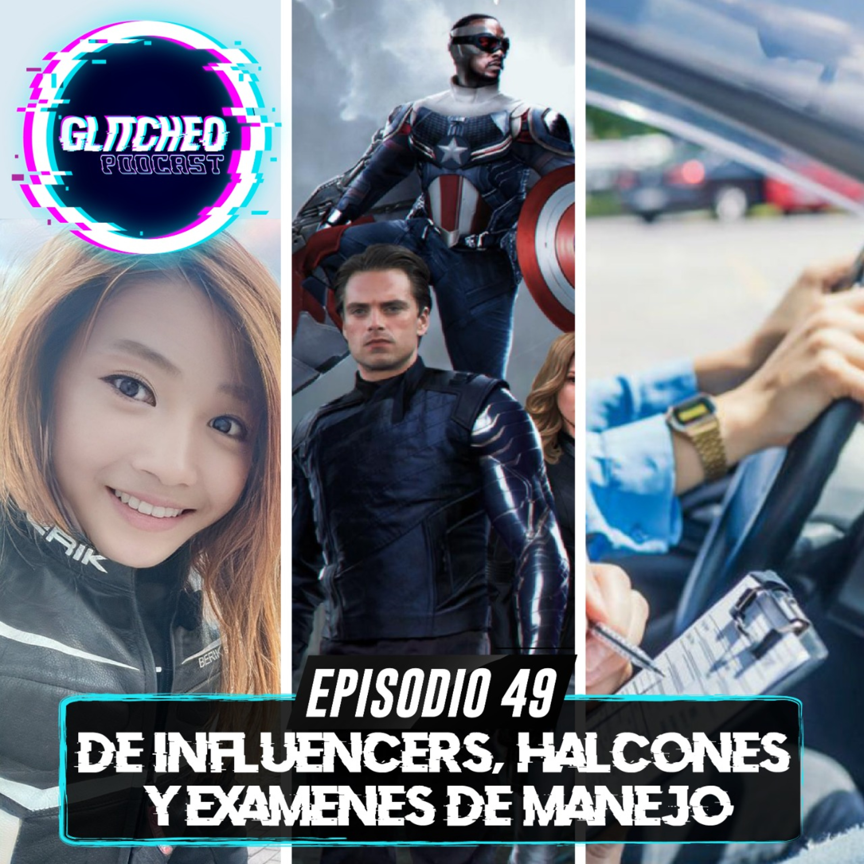 Episodio 49: De Influencers, Halcones y Examenes de Manejo episode artwork