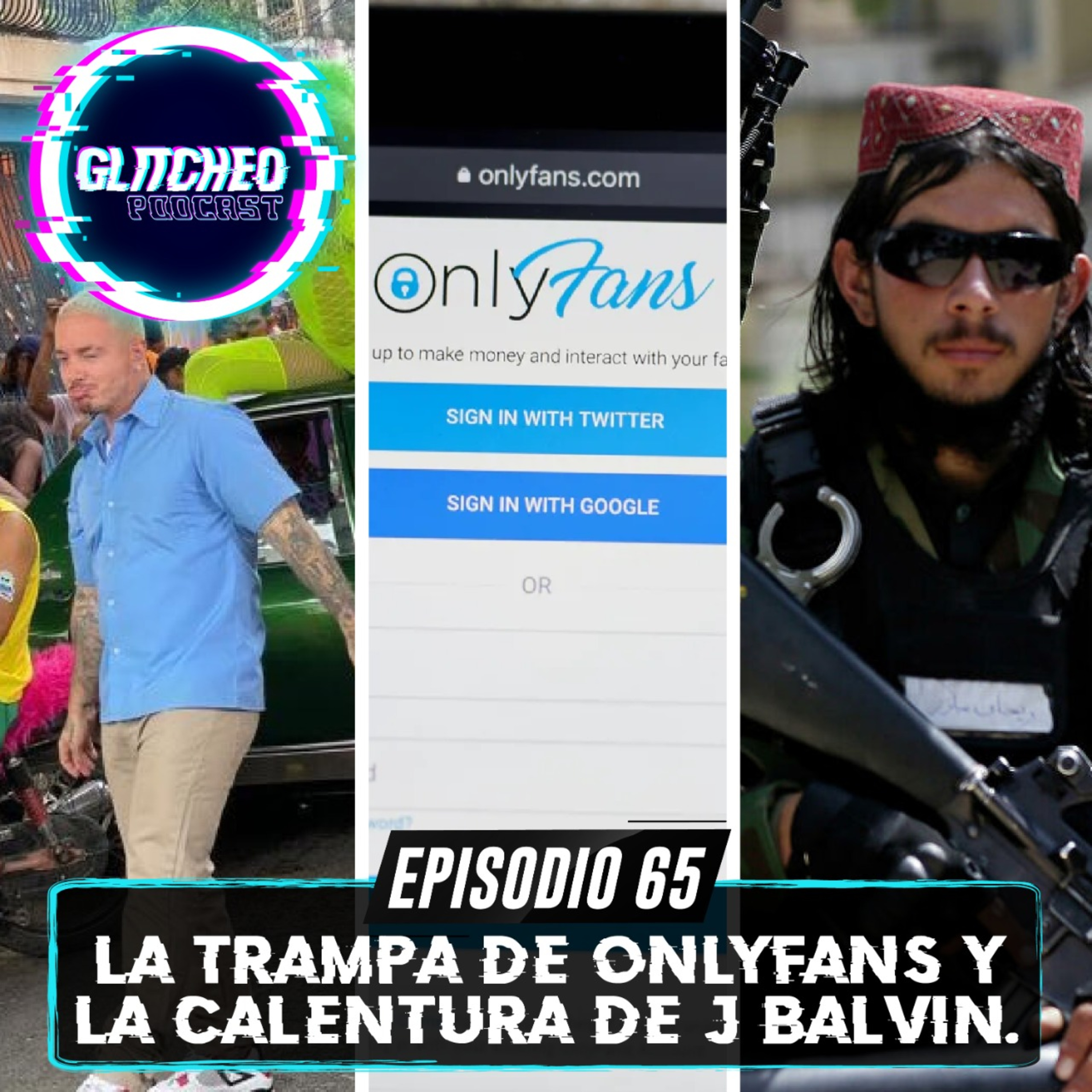Episodio 65: La trampa de OnlyFans y la Calentura de J Balvin episode artwork