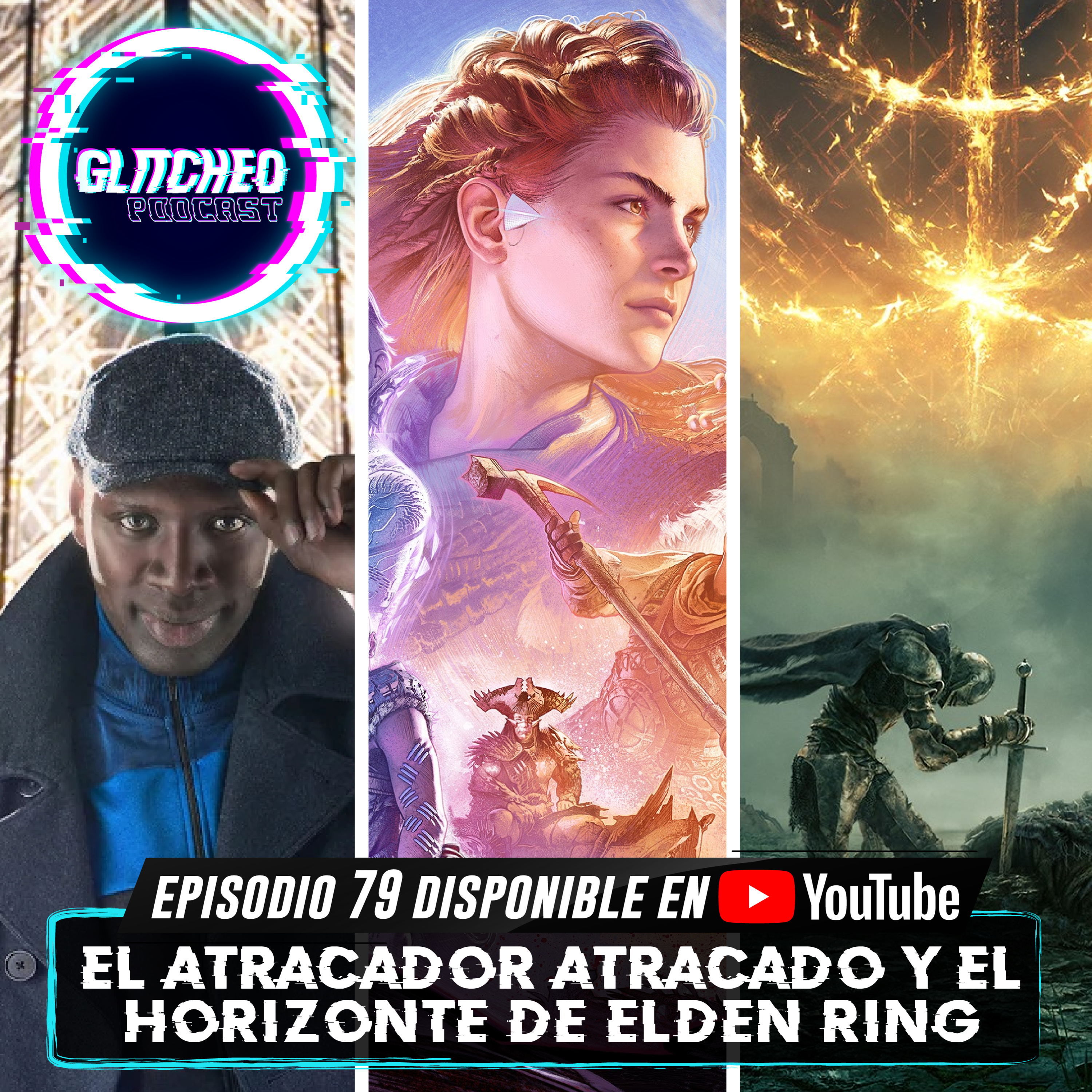 Episodio 79: El Atracador Atracado y El Horizonte de Elden Ring episode artwork