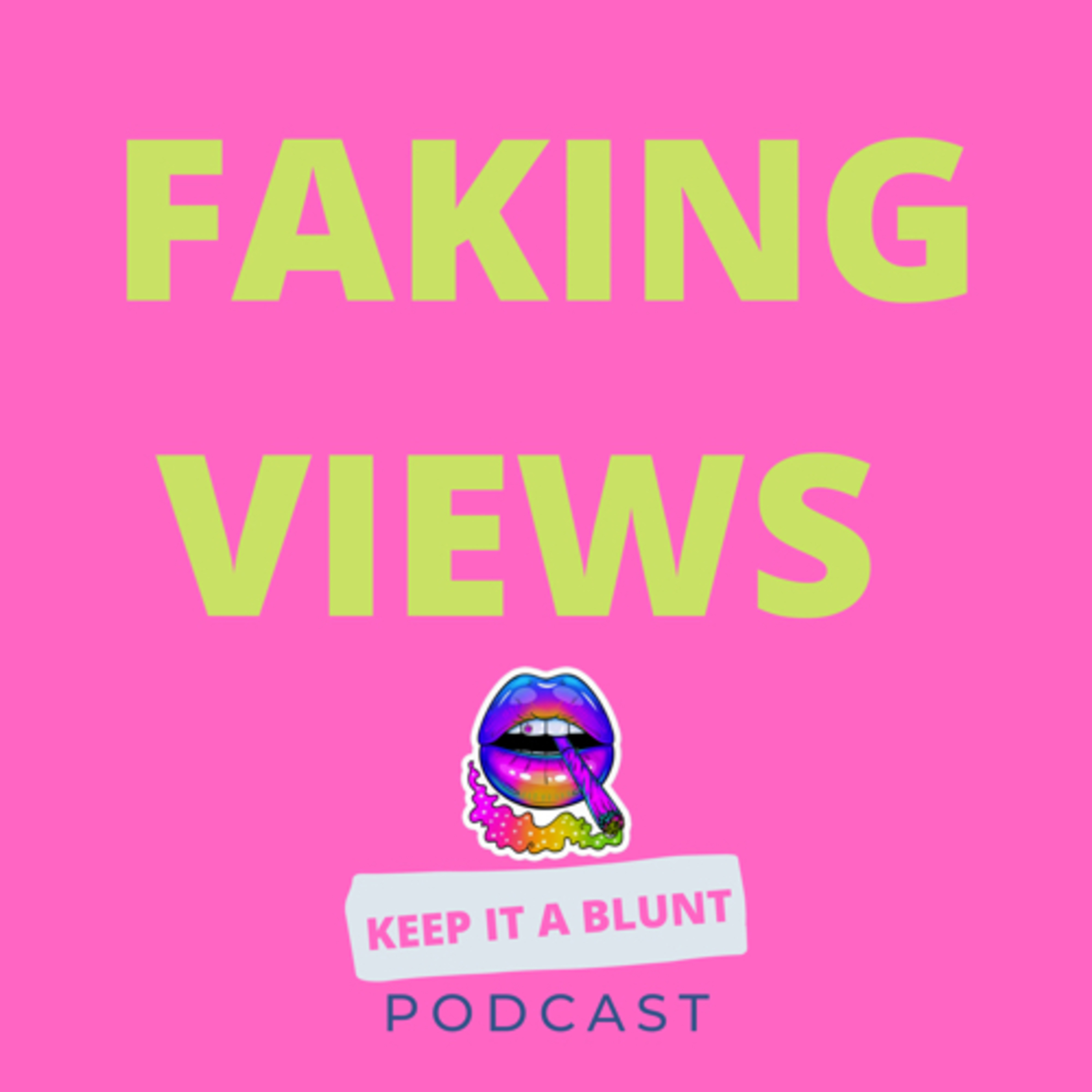 FAKING VIEWS