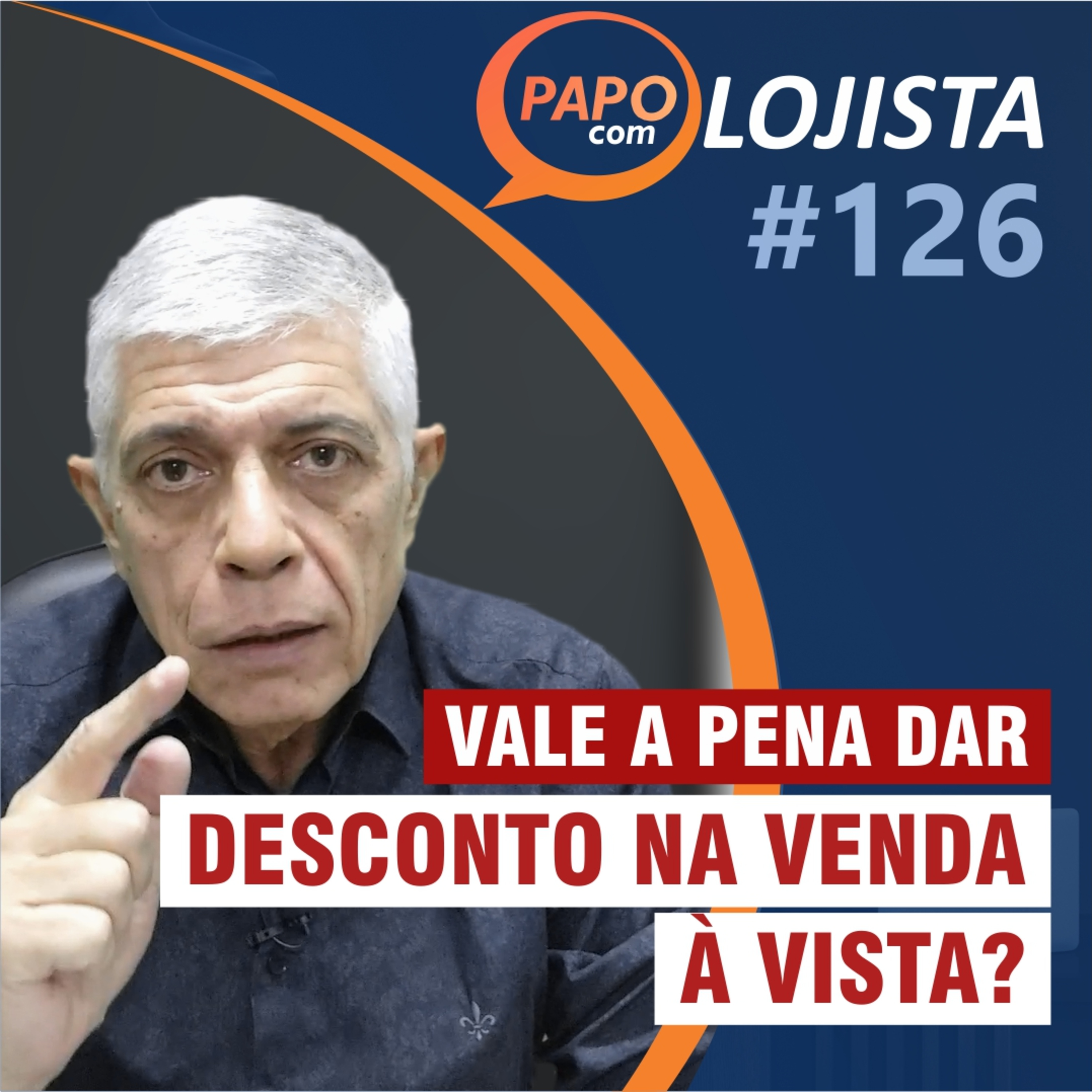 Dar desconto na venda à vista é um bom negócio? || Papo com Lojista #126