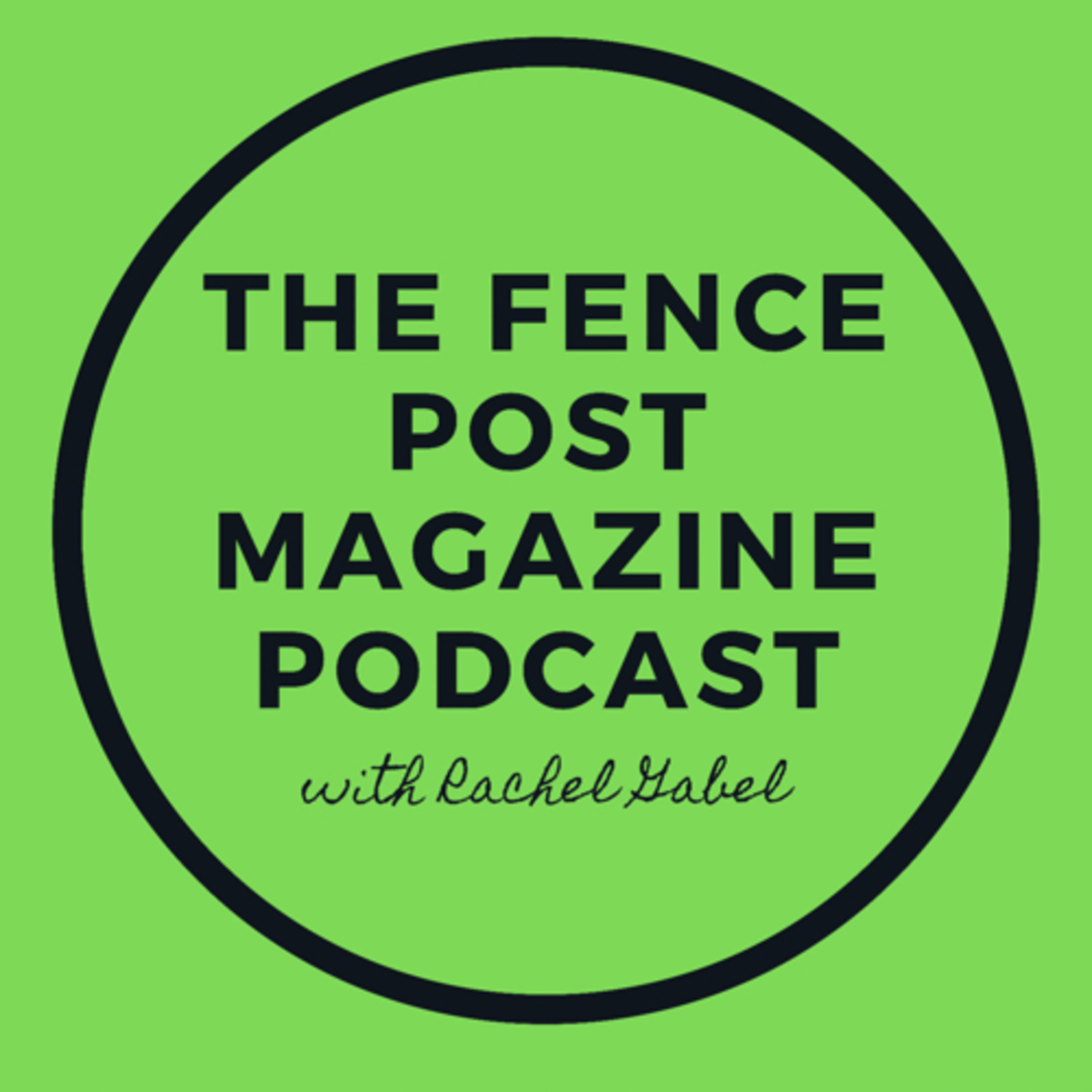 The Fence Post Magazine podcast