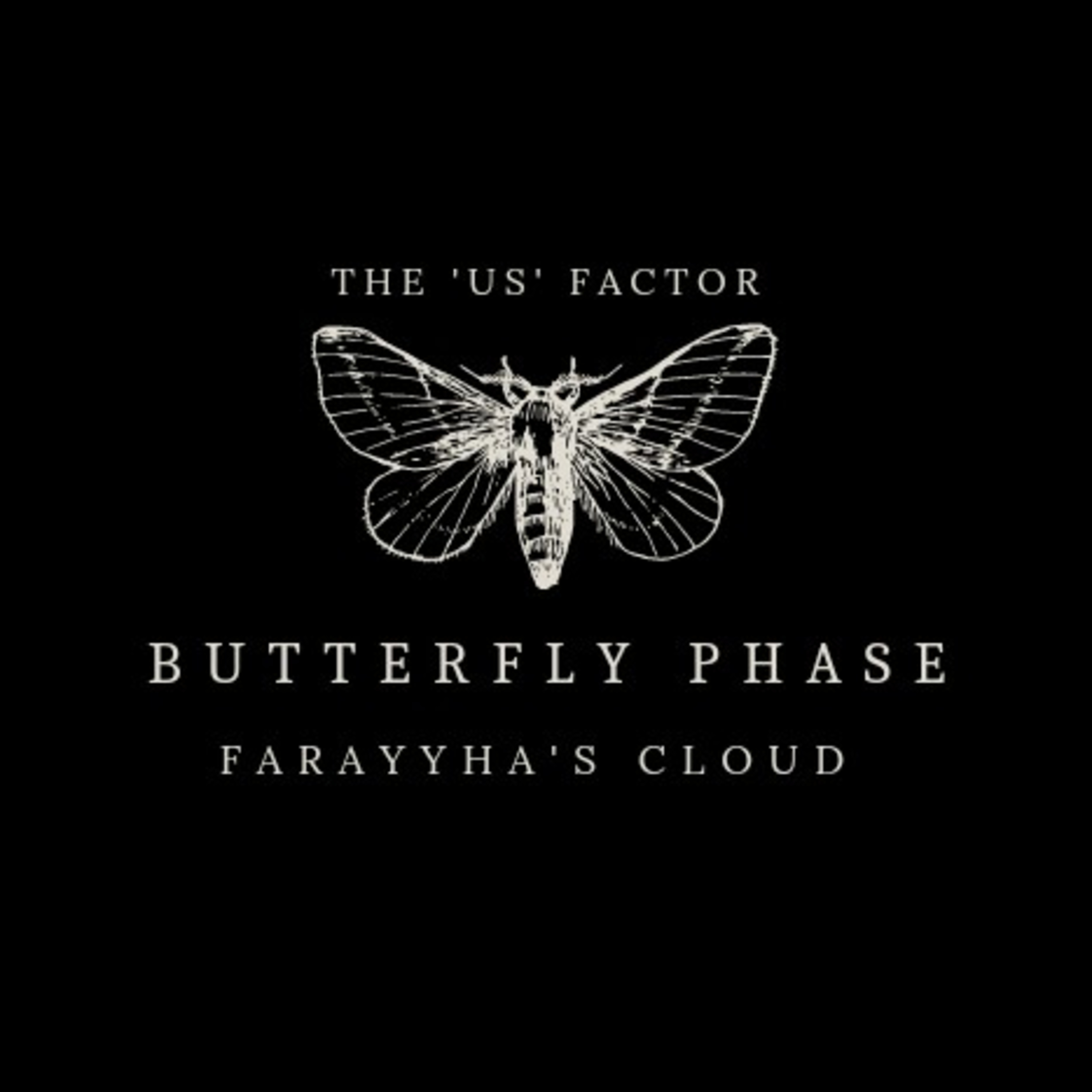 Butterfly Phase (The 'Us' Factor #2) episode artwork