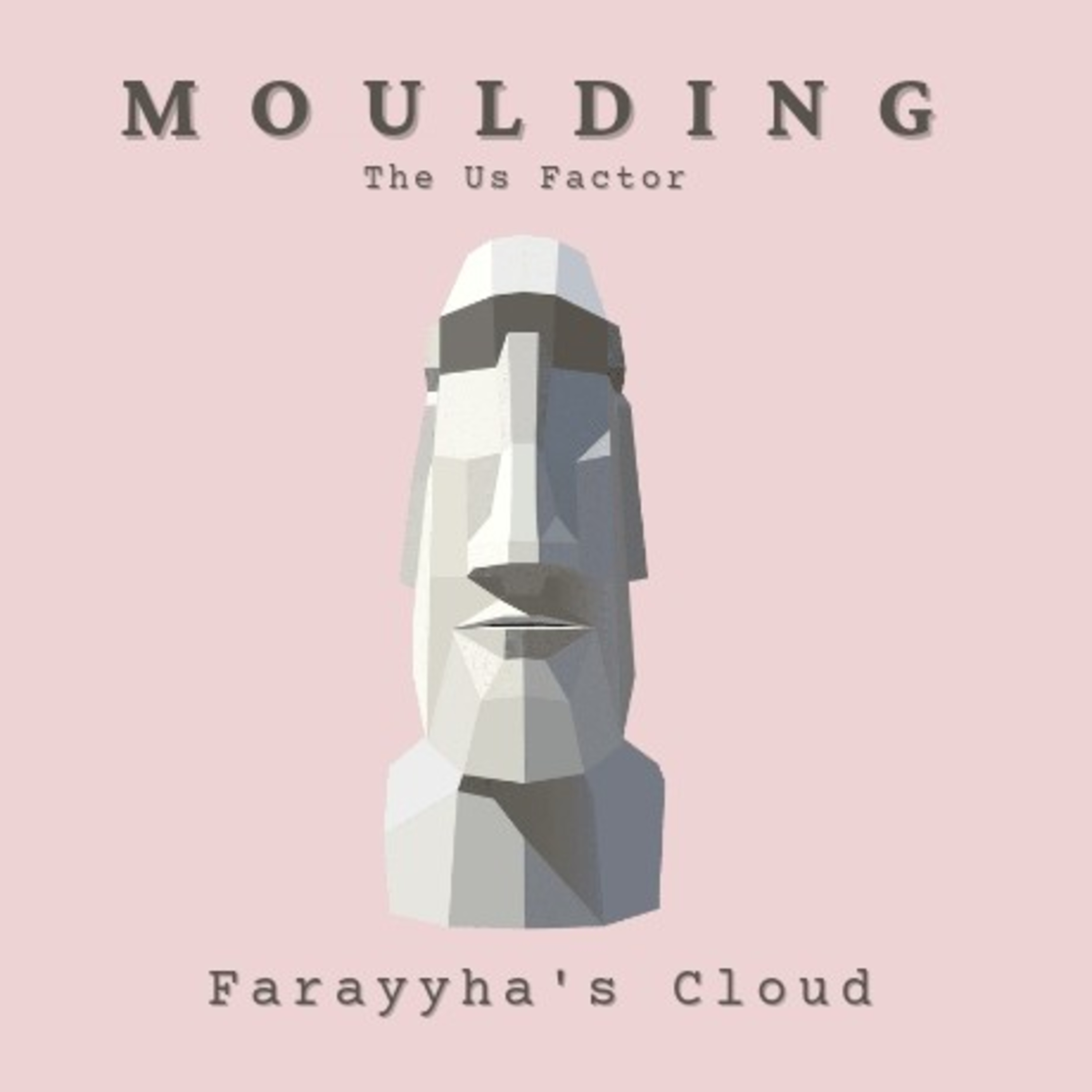 Moulding (The 'Us' Factor #5) episode artwork