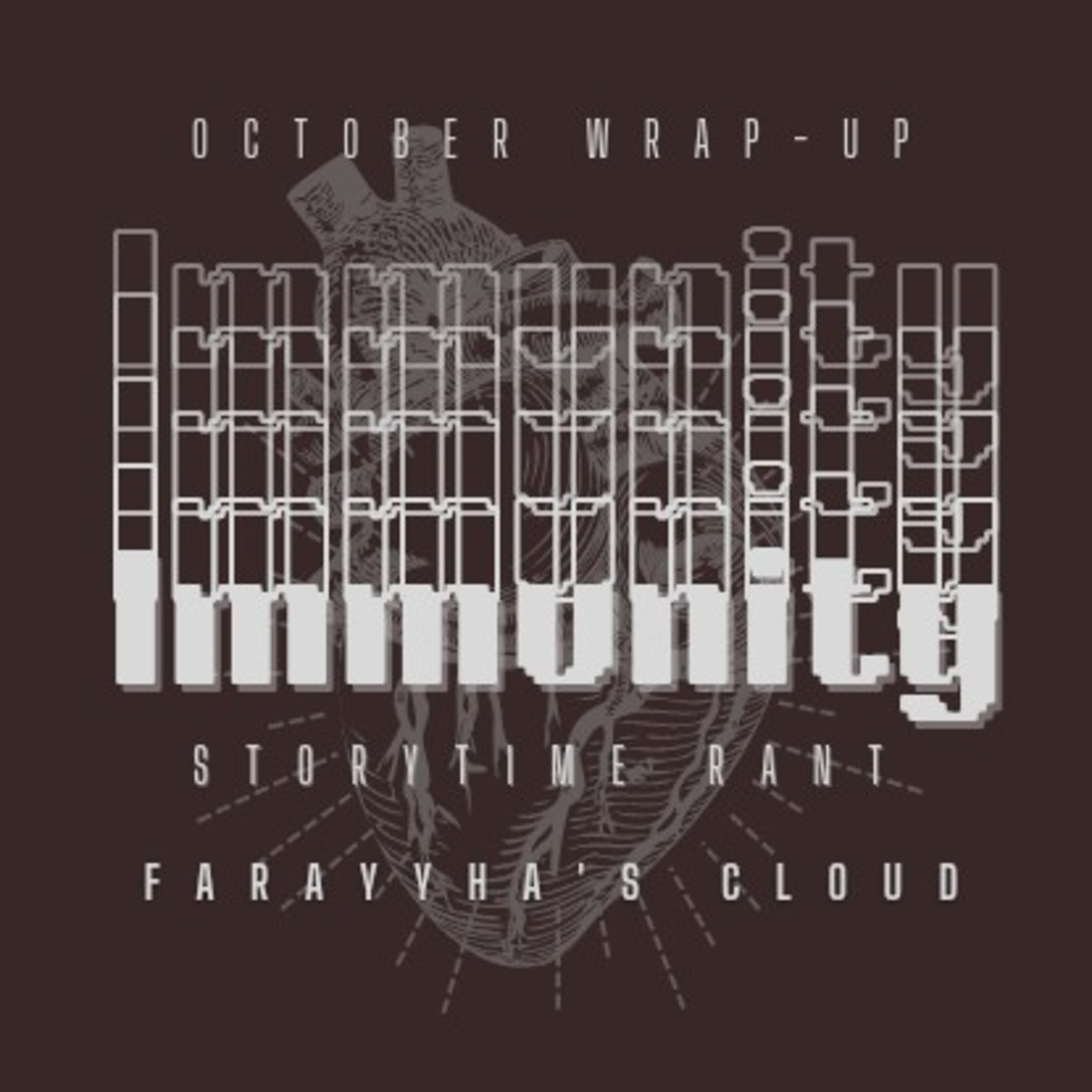 Immunity (October Wrap-Up) episode artwork